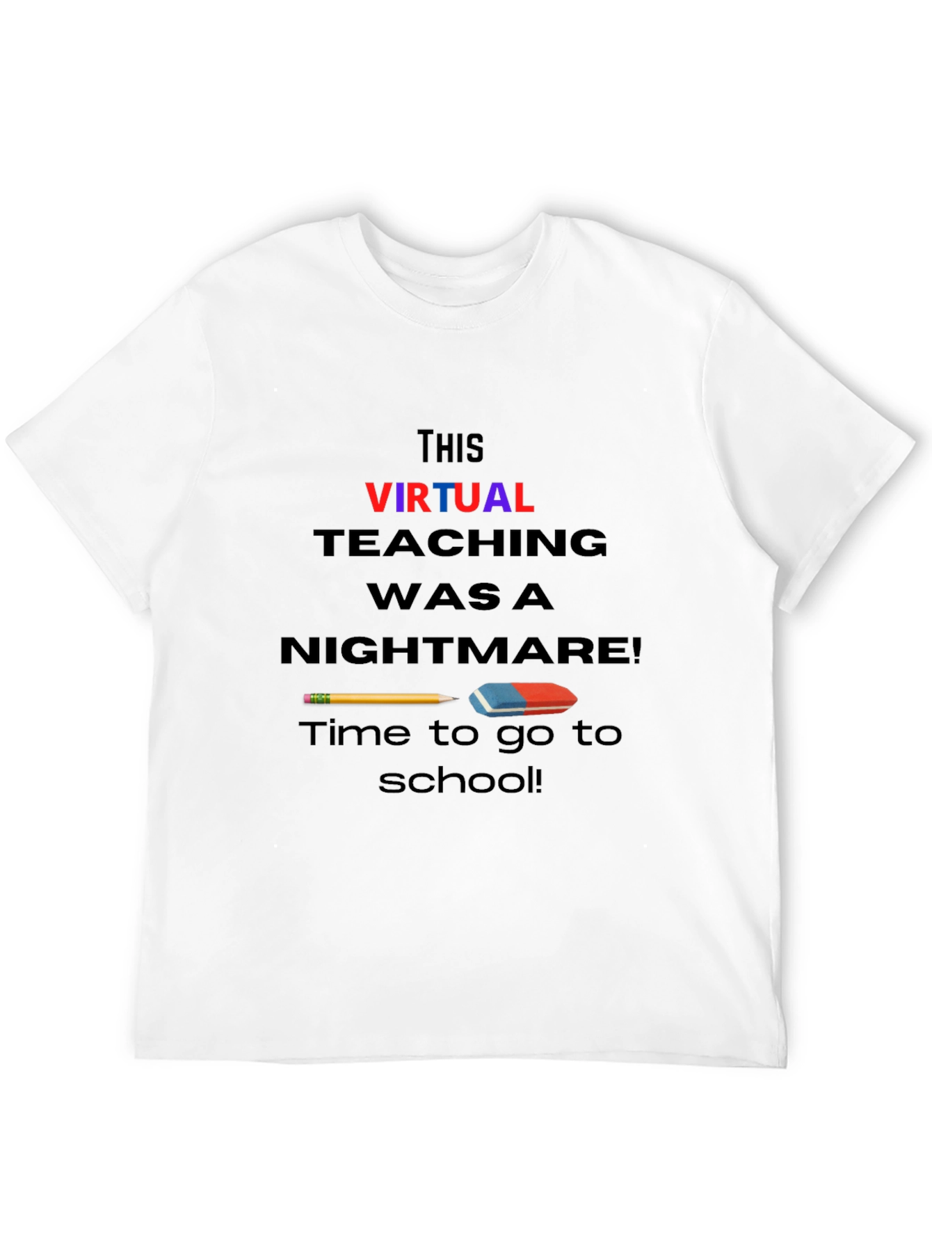 Virtual Teaching Nightmare T-Shirt Back to School