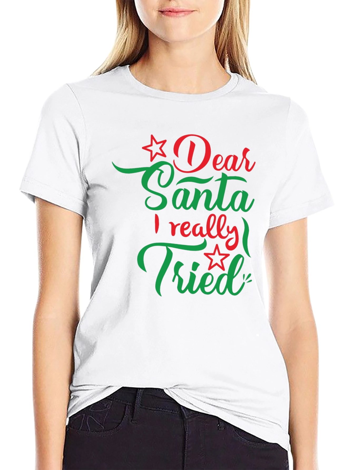 Dear Santa I Really Tried Christmas T-Shirt