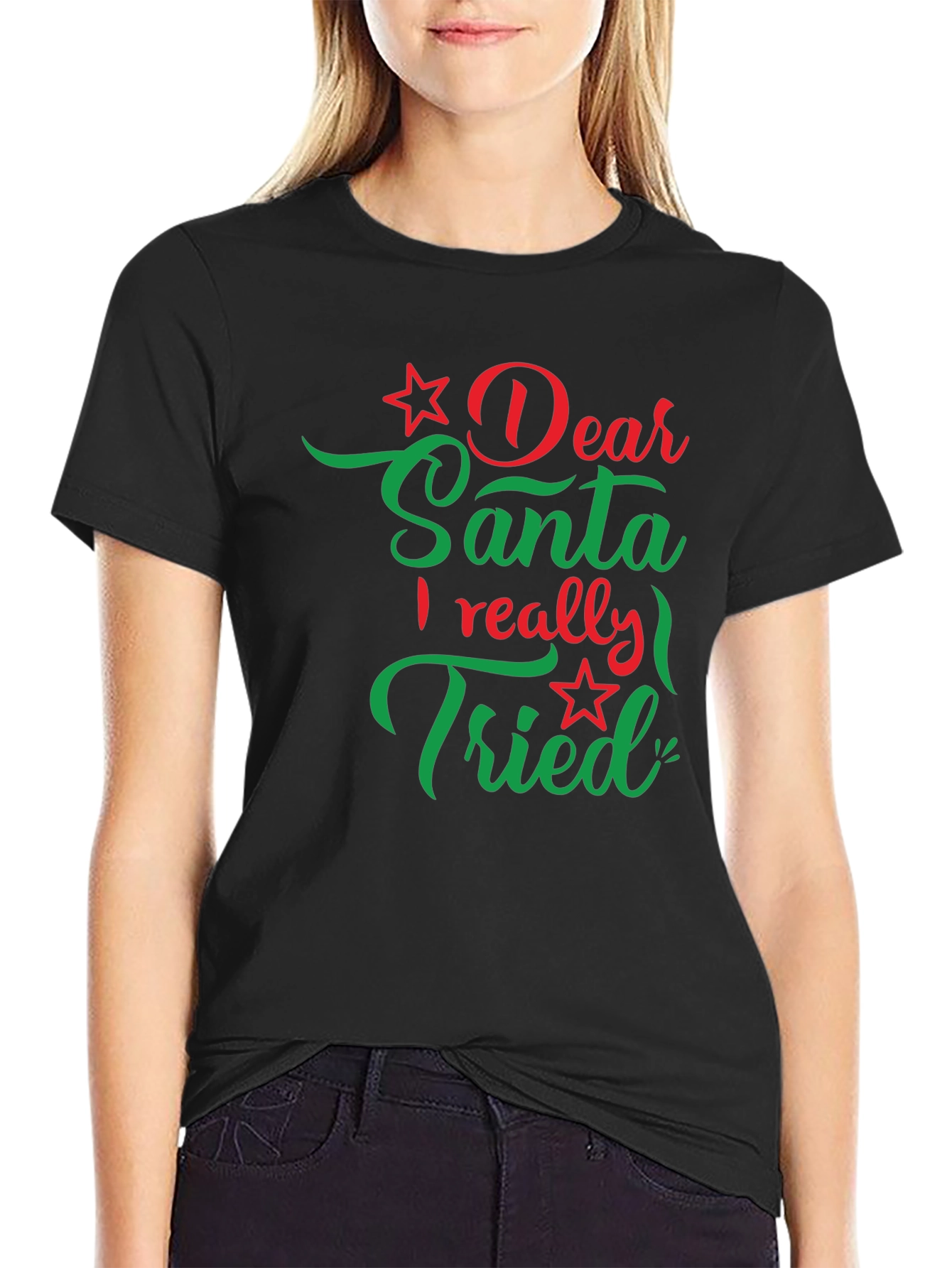 Dear Santa I Really Tried Christmas T-Shirt