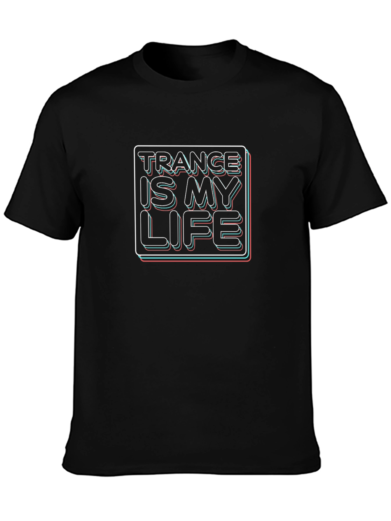 Trance Is My Life Black T-Shirt