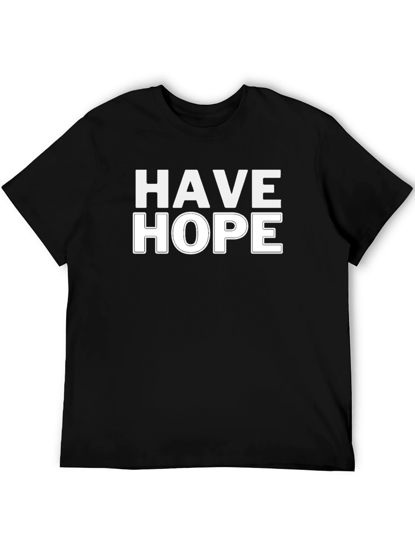 Have Hope T-Shirt - Positive Message Tee