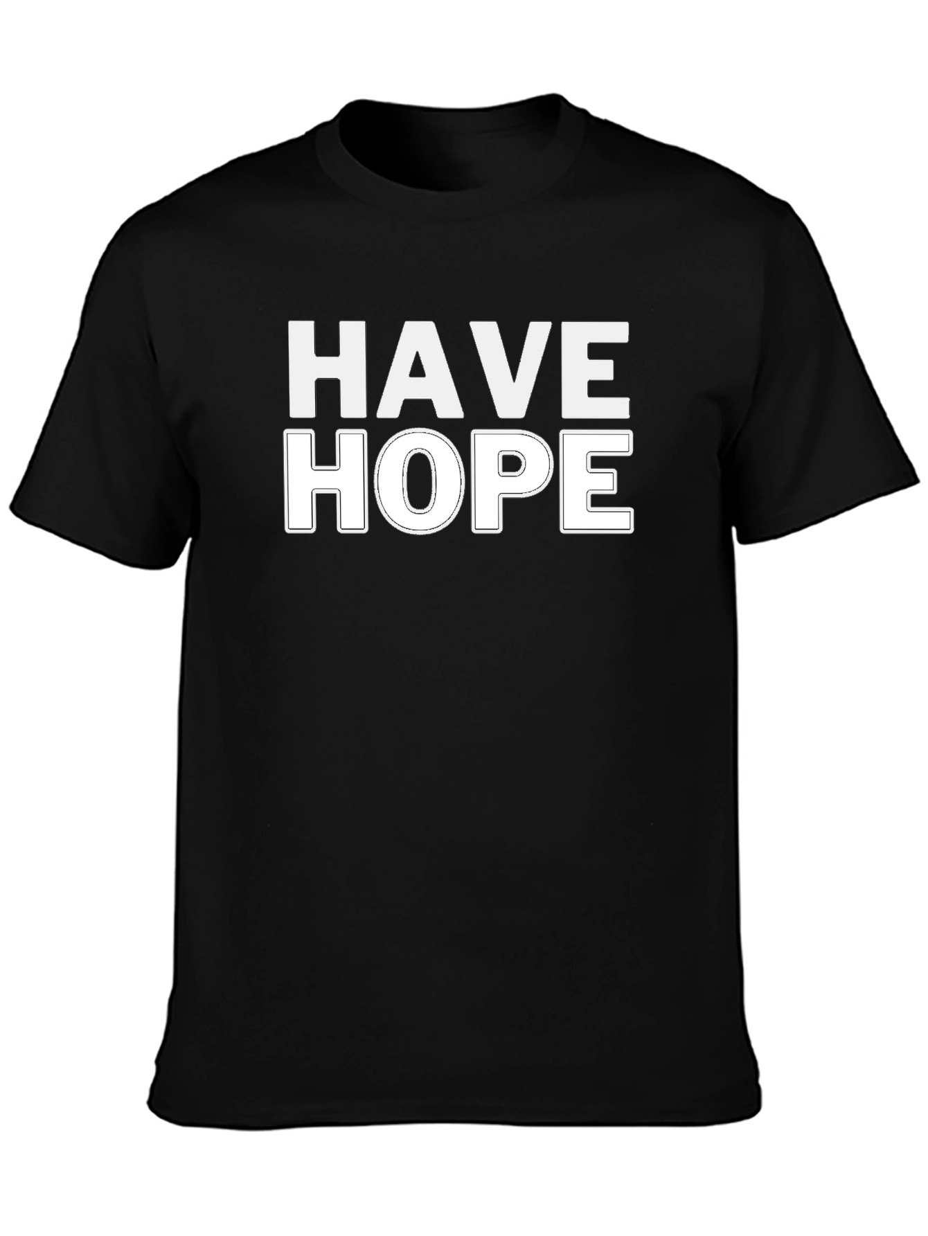 Have Hope T-Shirt - Positive Message Tee