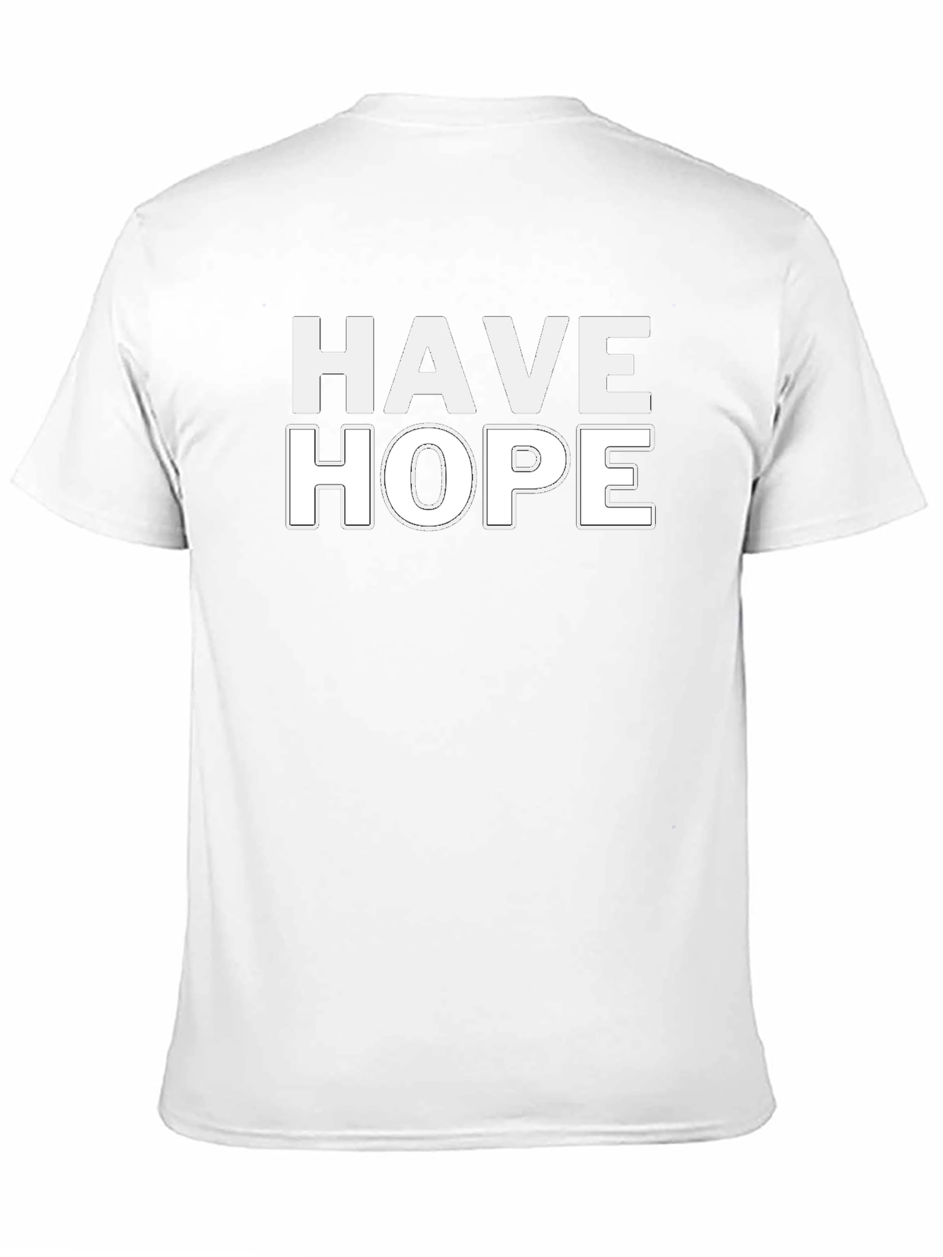 Have Hope T-Shirt - Positive Message Tee