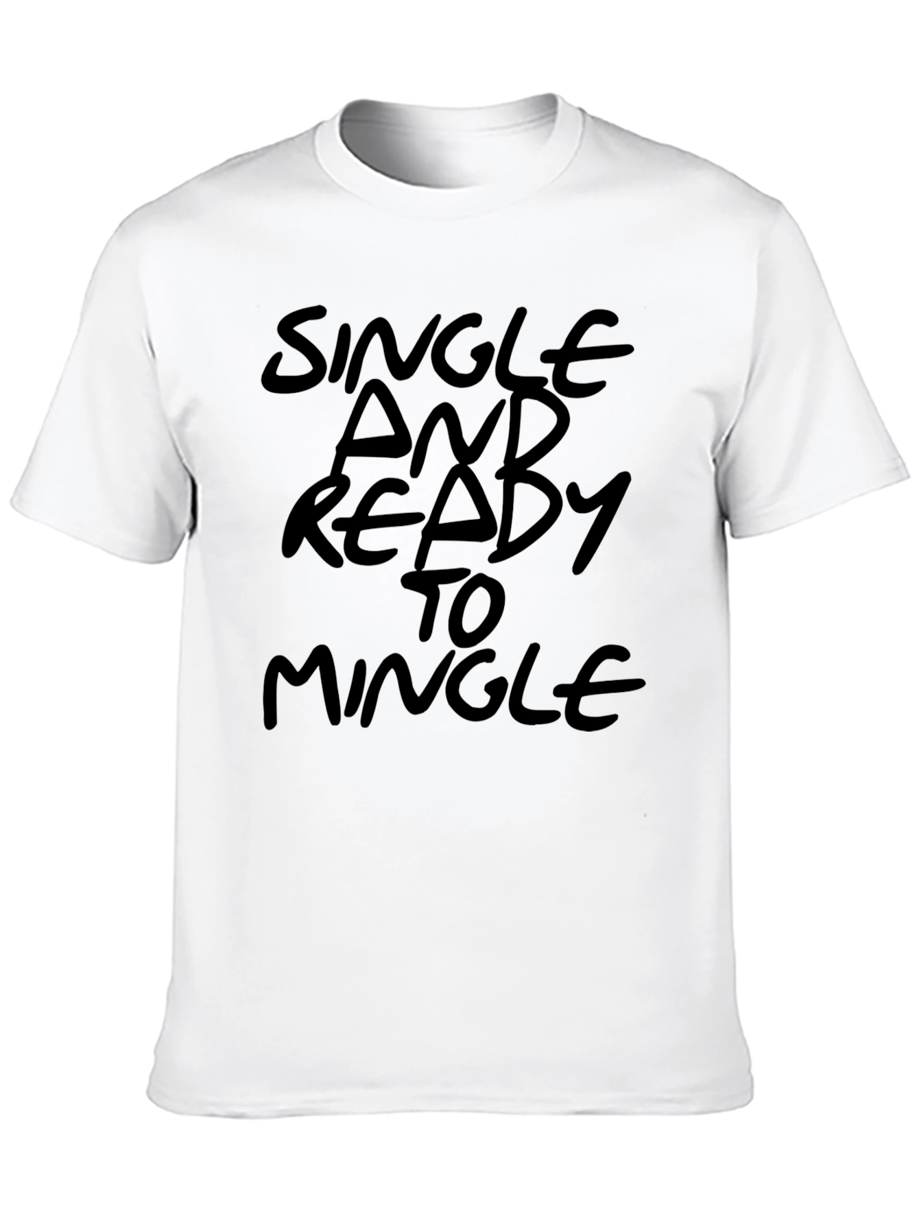 Single and Ready to Mingle Mens Black T-Shirt