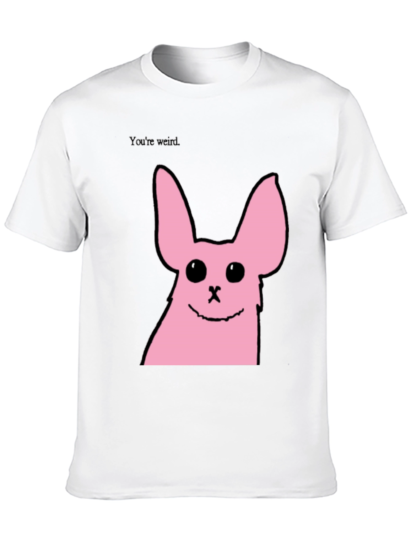 Funny Pink Bunny Graphic Tee - Youre Weird