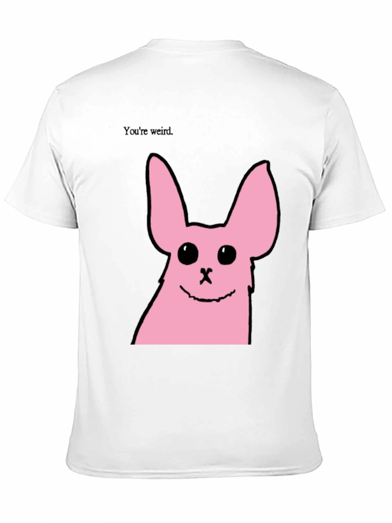Funny Pink Bunny Graphic Tee - Youre Weird