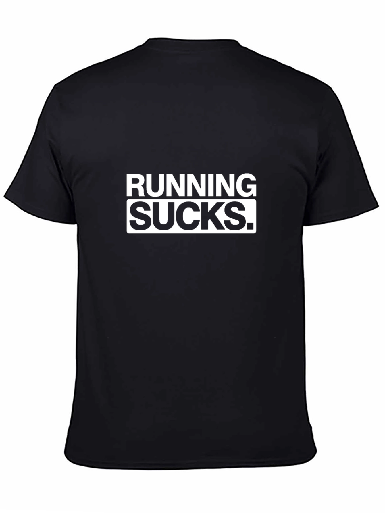 Running Sucks T-Shirt - Funny Workout Tee