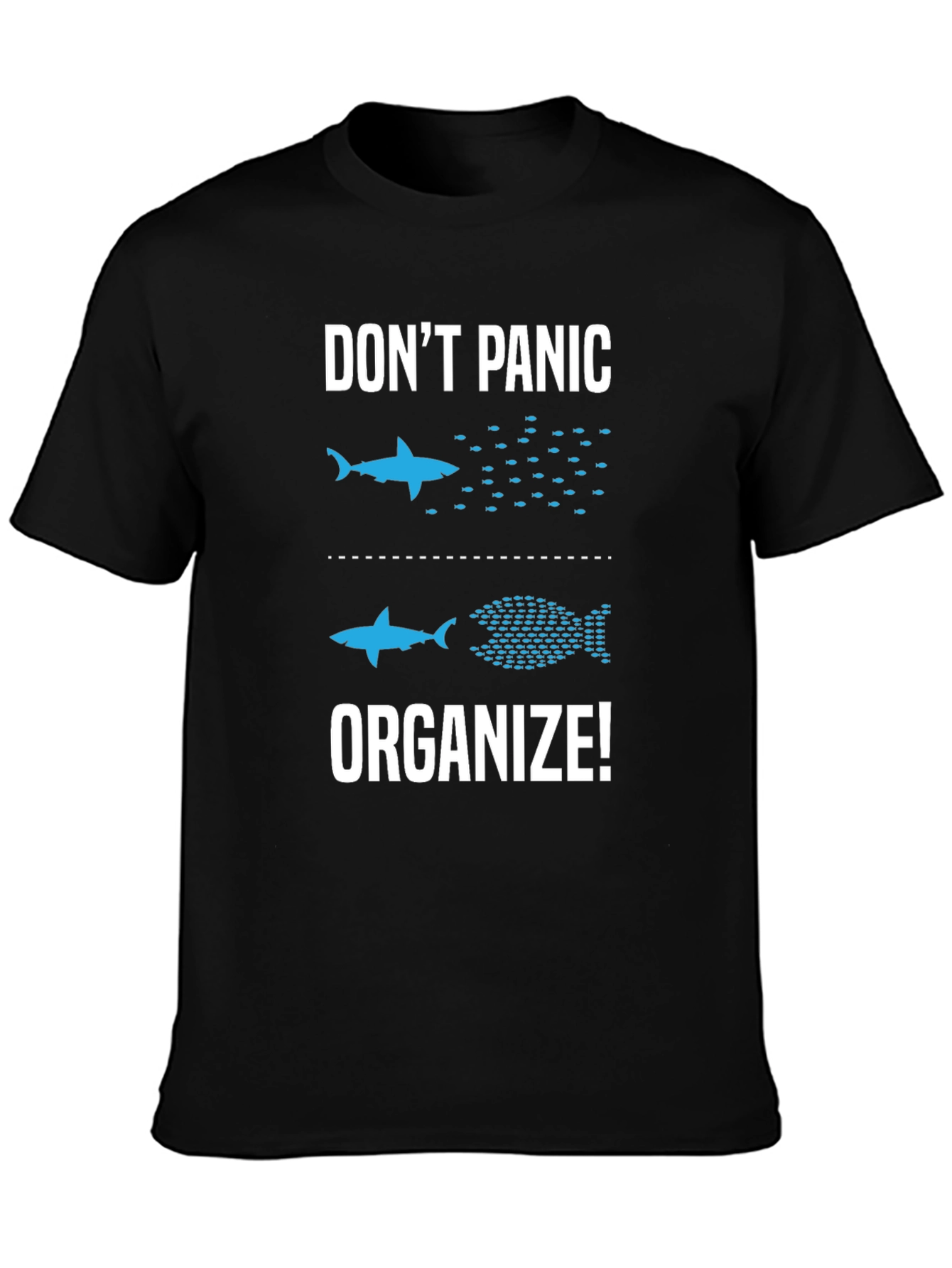 Dont Panic Organize T-Shirt Funny Shark Graphic Tee