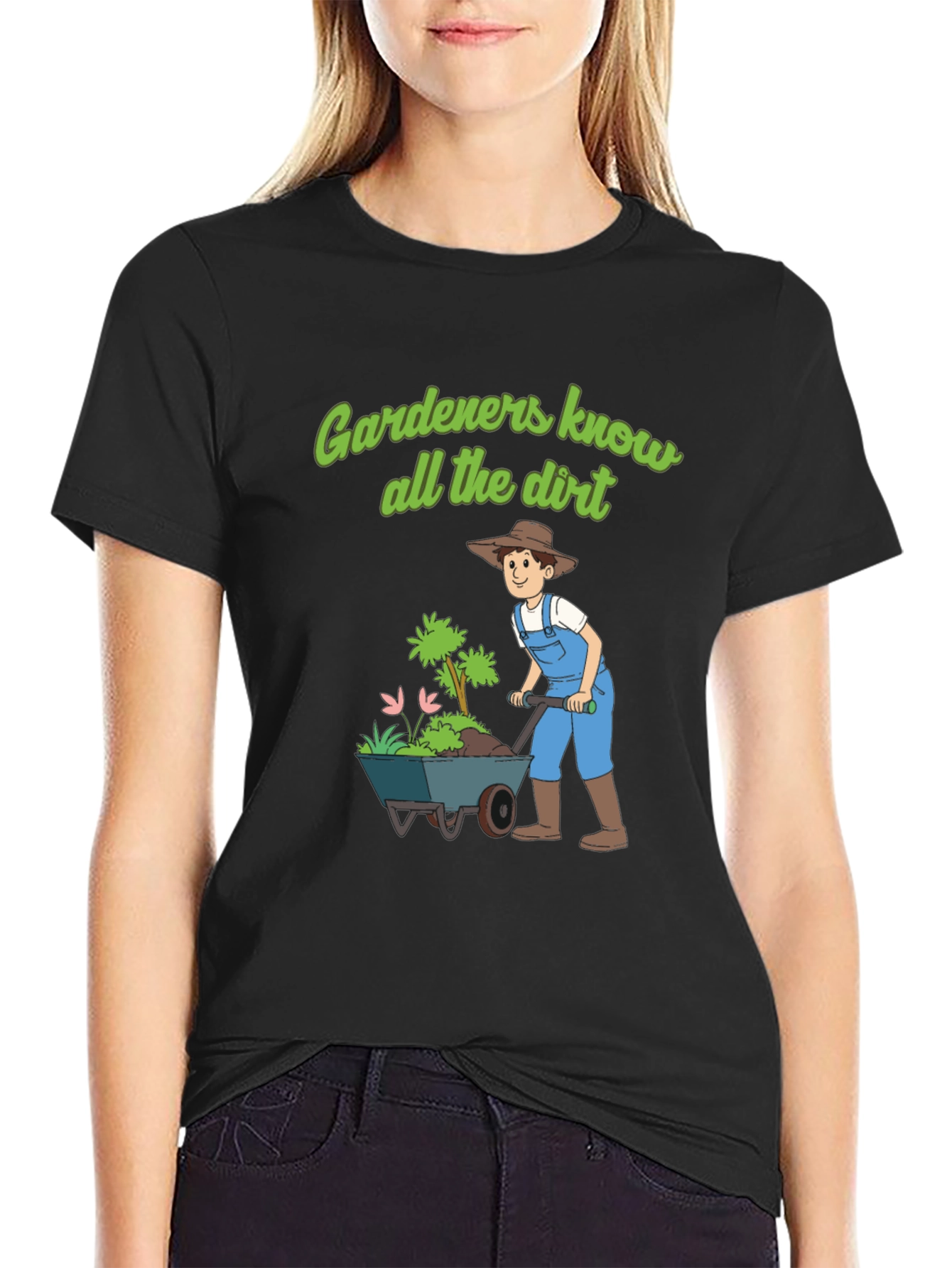 Gardeners Know All The Dirt T-Shirt