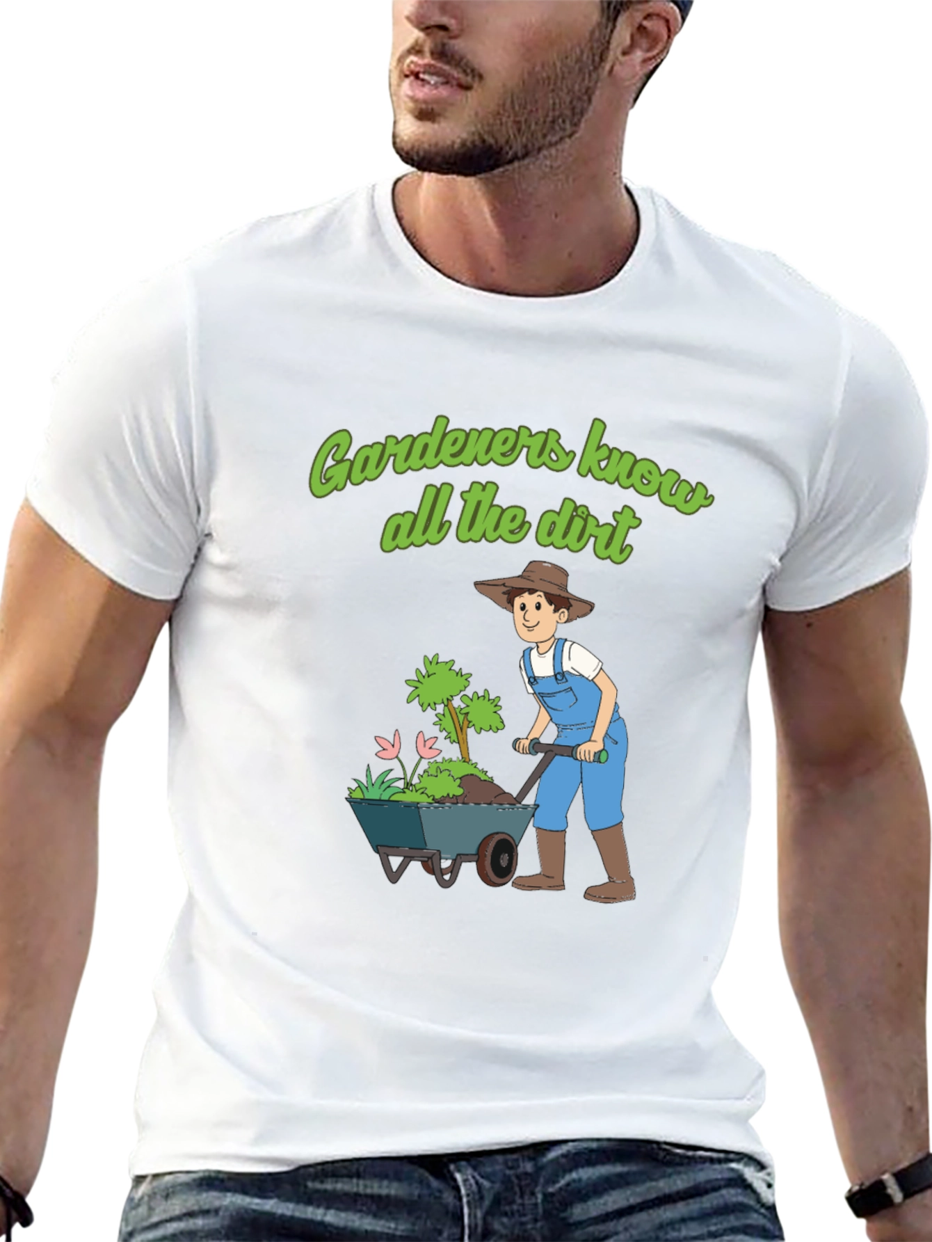 Gardeners Know All The Dirt T-Shirt