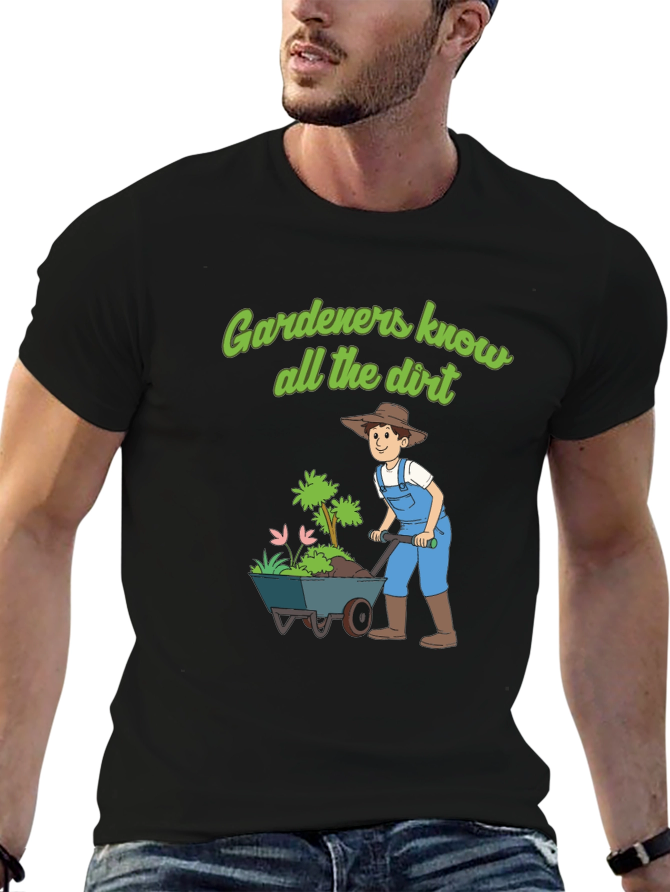 Gardeners Know All The Dirt T-Shirt