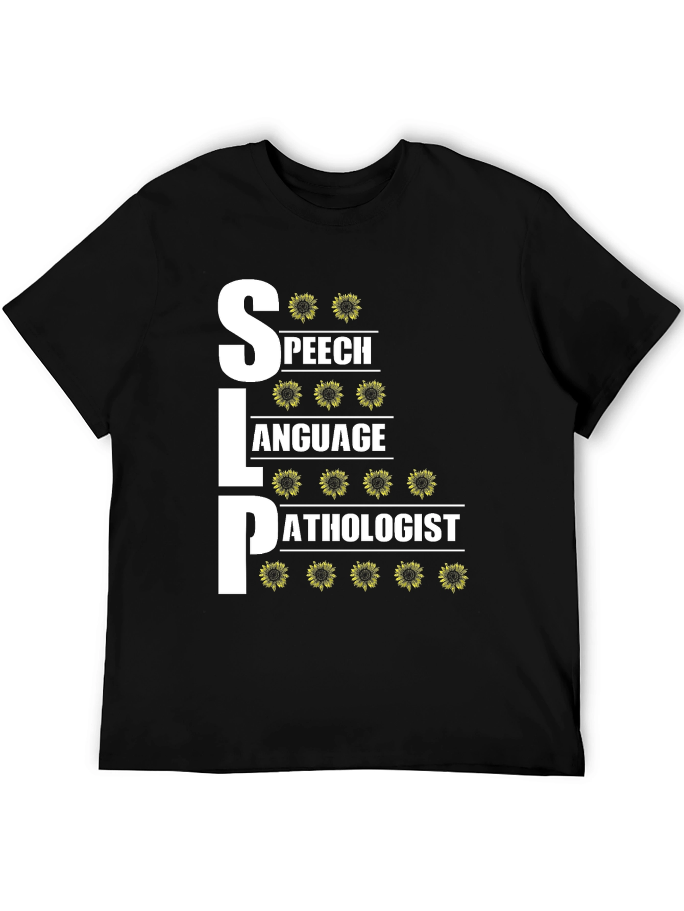 SLP Speech Language Pathologist Sunflower T-Shirt