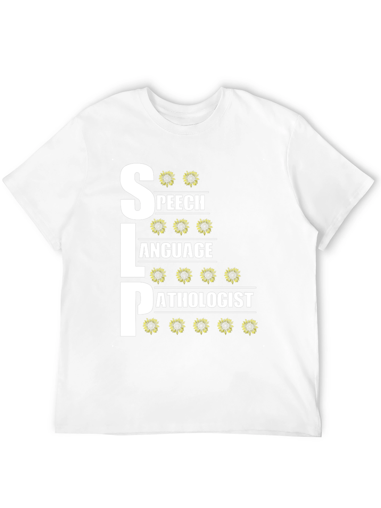 SLP Speech Language Pathologist Sunflower T-Shirt