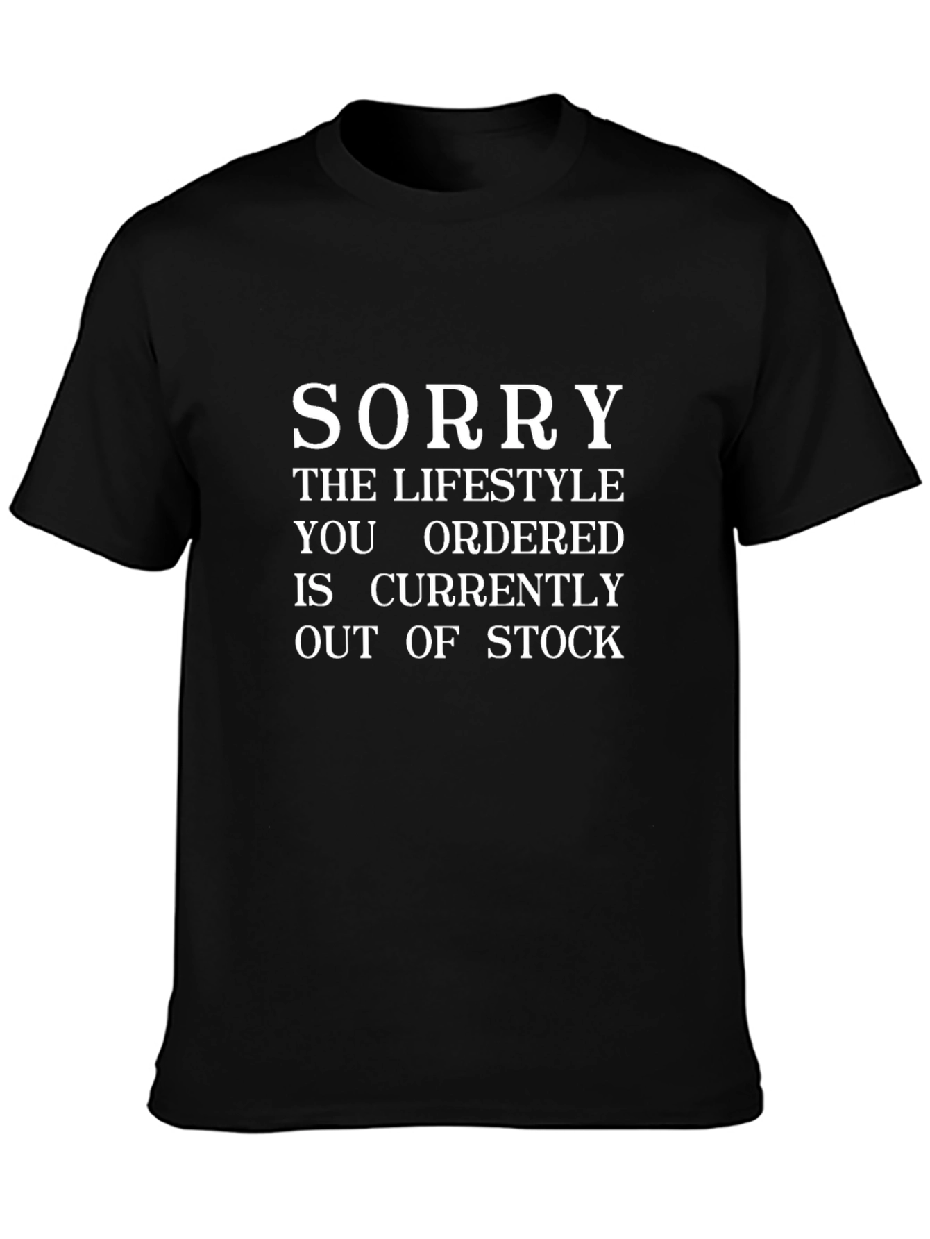 Funny Lifestyle Out of Stock Graphic T-Shirt