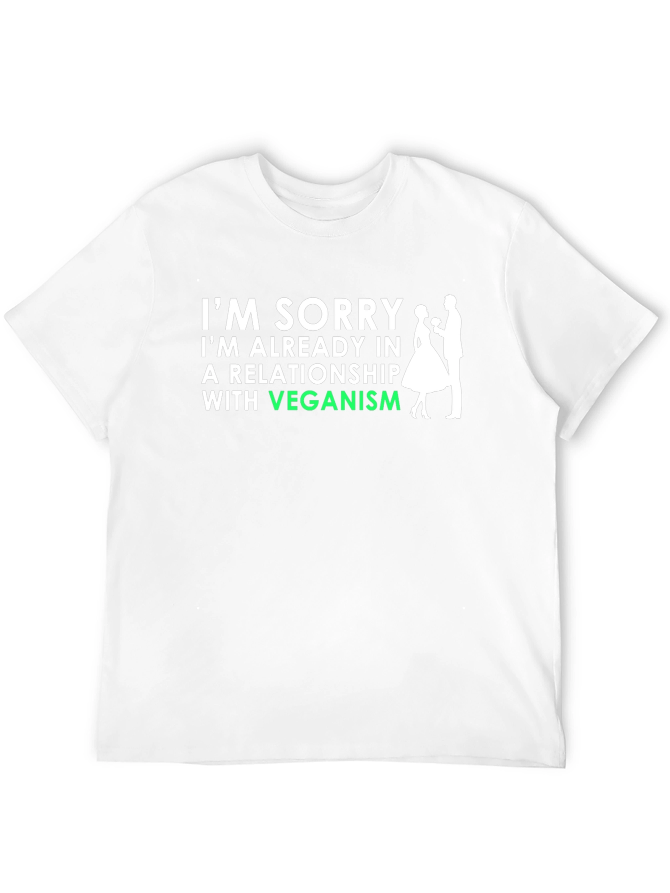 Vegan Relationship T-Shirt - Sorry Im Already Taken!