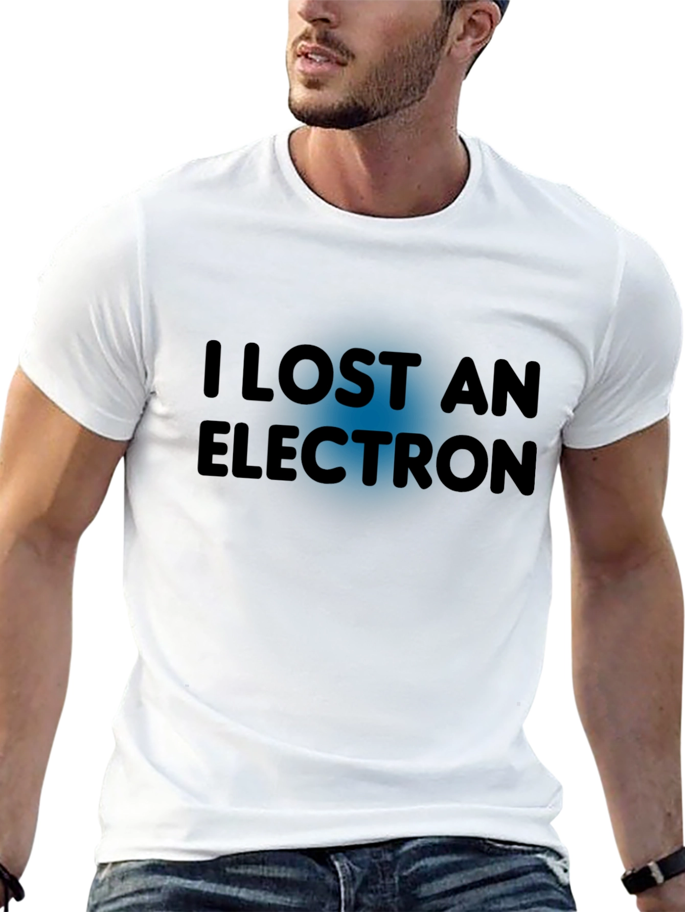 I Lost An Electron T-Shirt - Funny Physics Tee