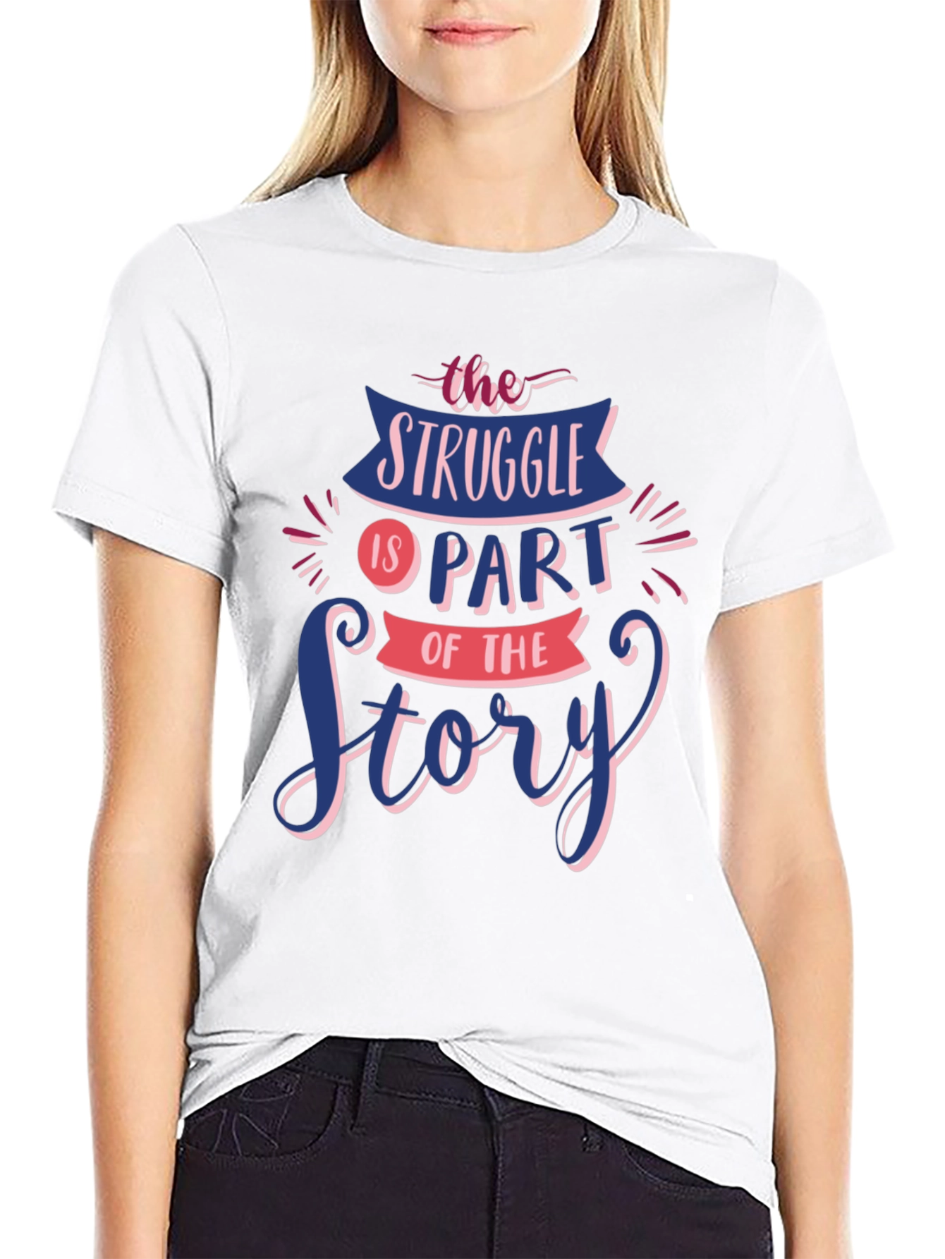 Struggle Is Part of The Story Graphic Tee