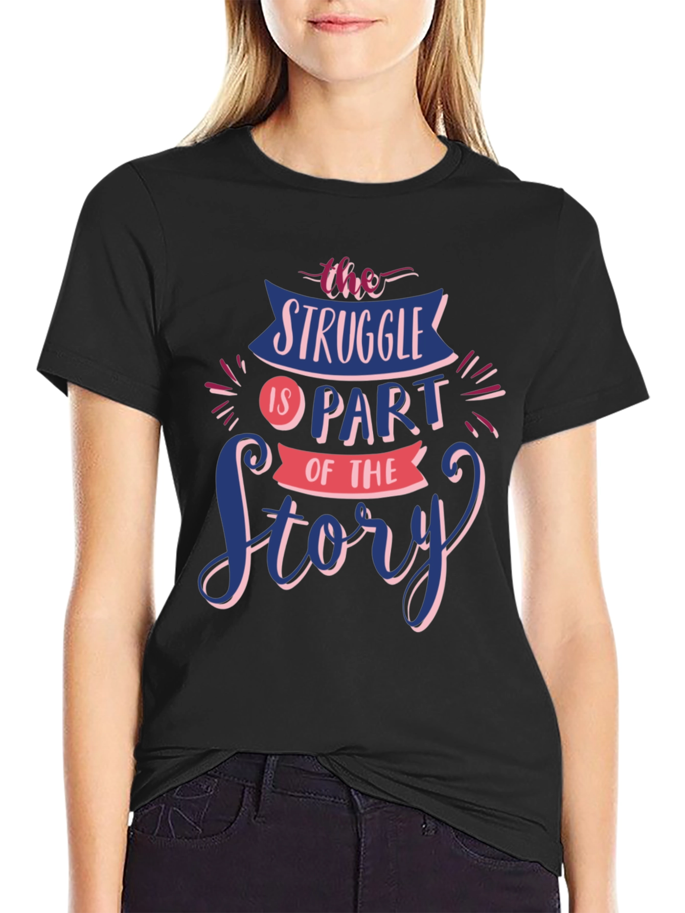 Struggle Is Part of The Story Graphic Tee