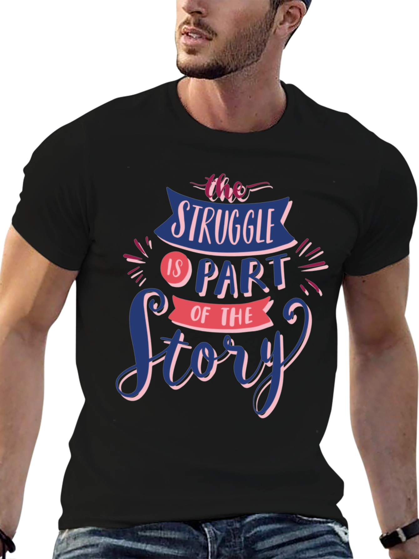 Struggle Is Part of The Story Graphic Tee