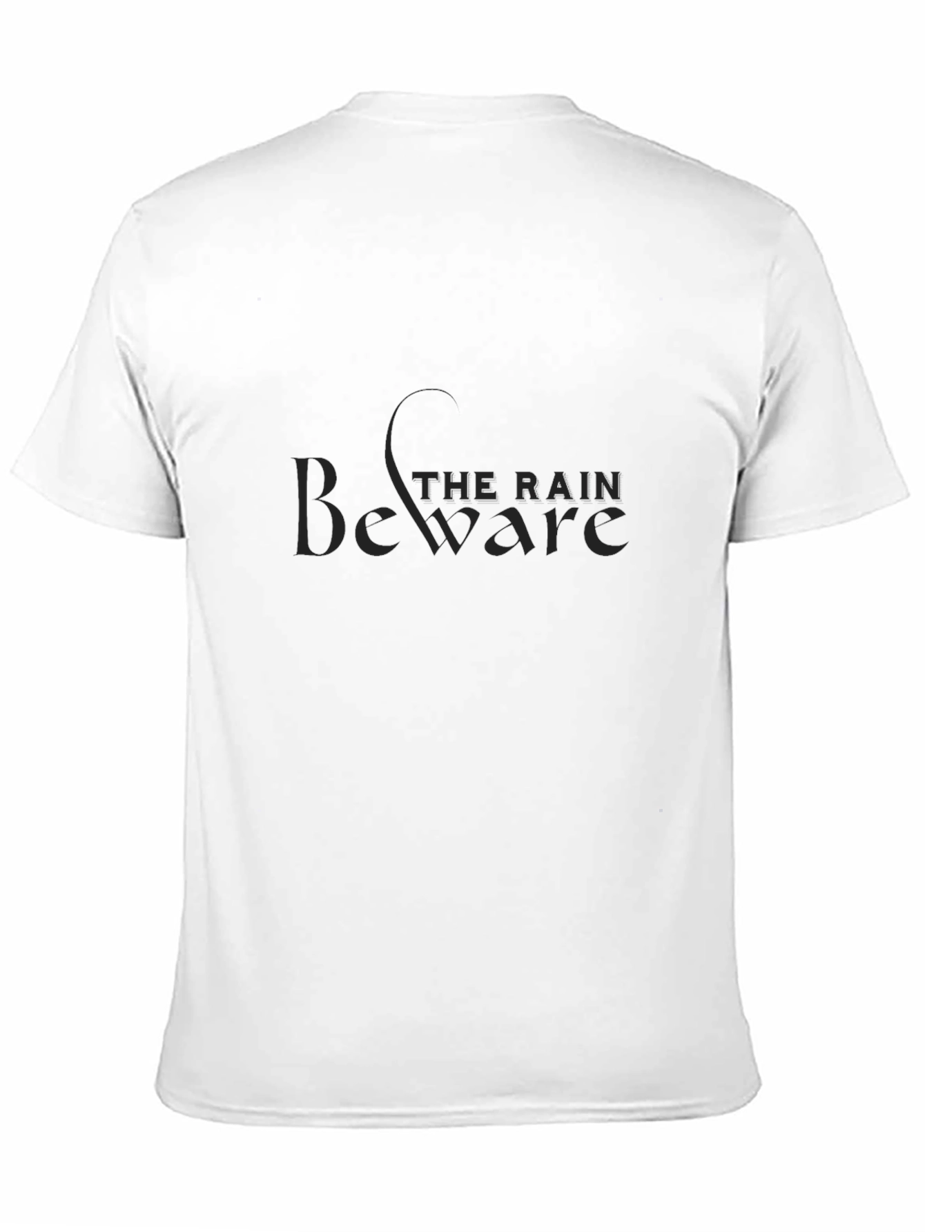 Beware The Rain Black T-Shirt - Stylish Graphic Tee