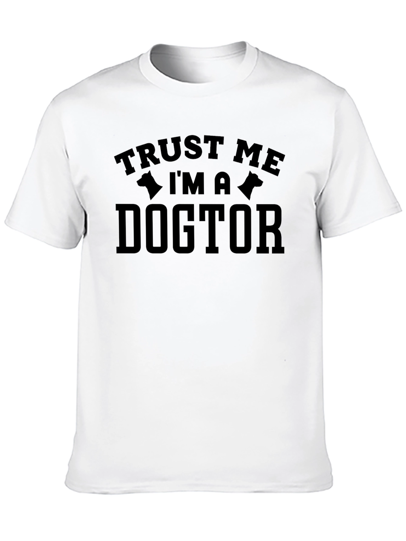 Trust Me Im A Dogtor Graphic Tee
