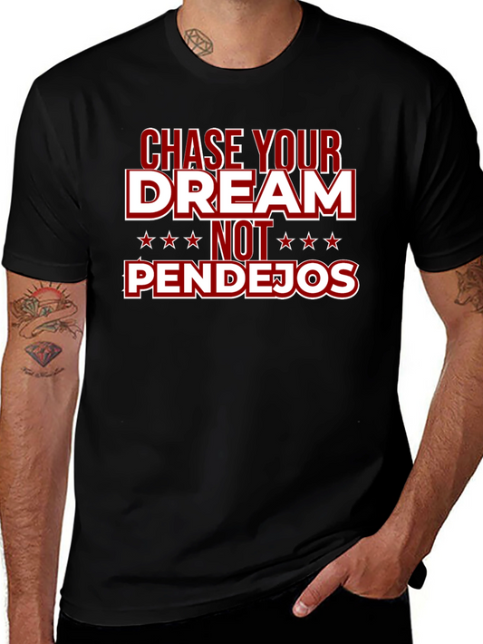 Chase Your Dream T-Shirt