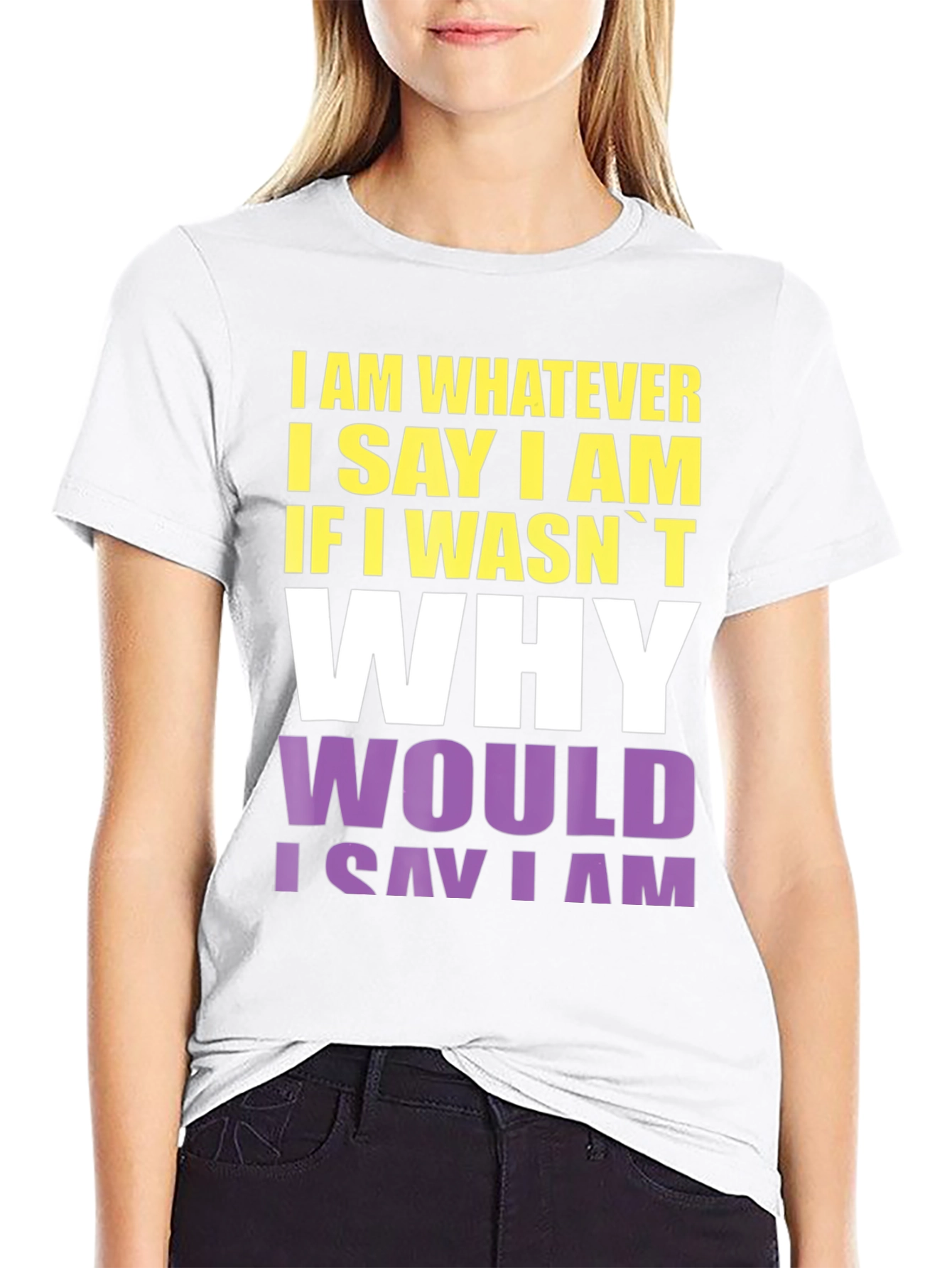 I Am Whatever I Say I Am Graphic Tee