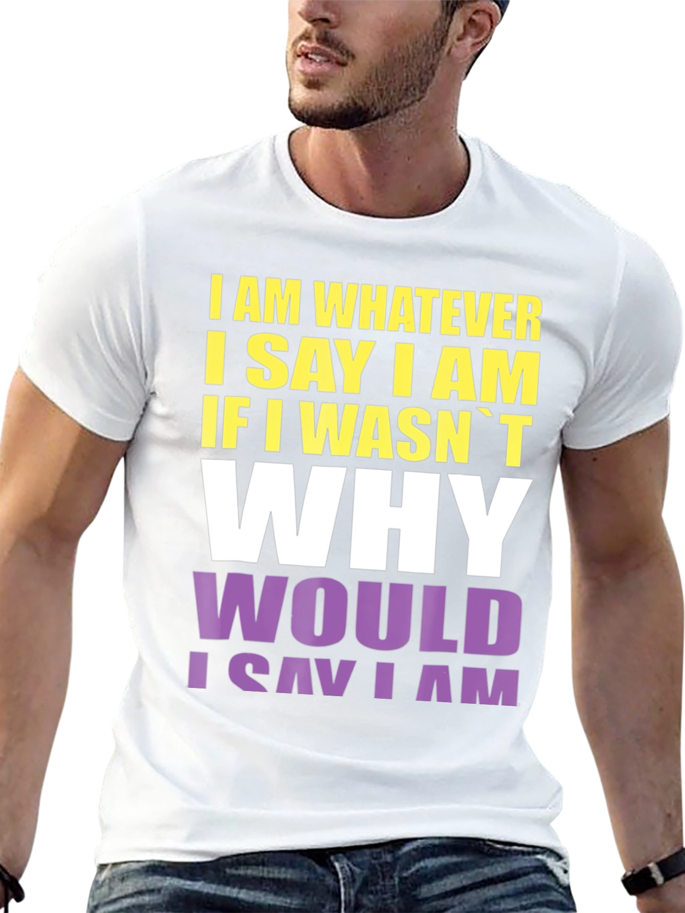 I Am Whatever I Say I Am Graphic Tee