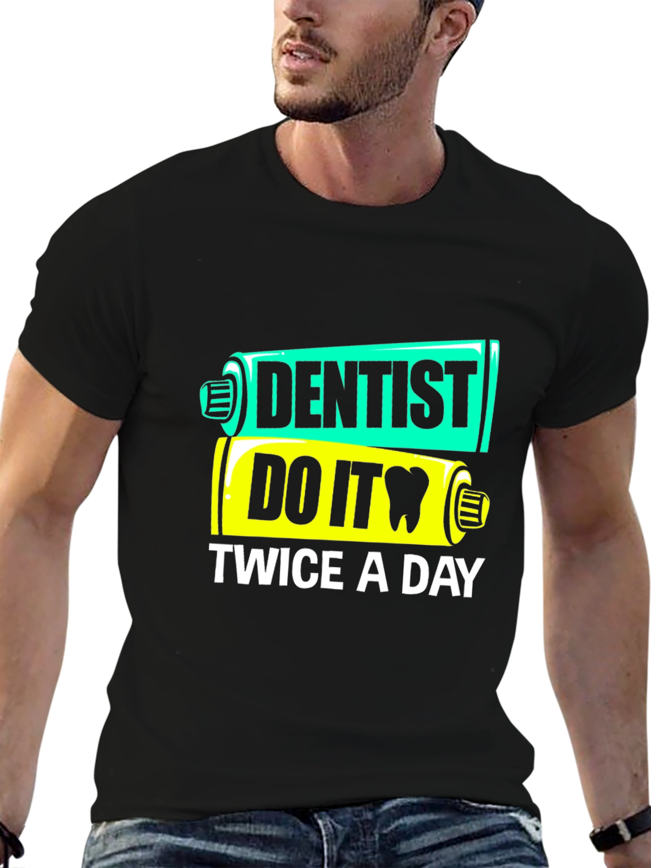 Dentist Do It Twice a Day Funny T-Shirt