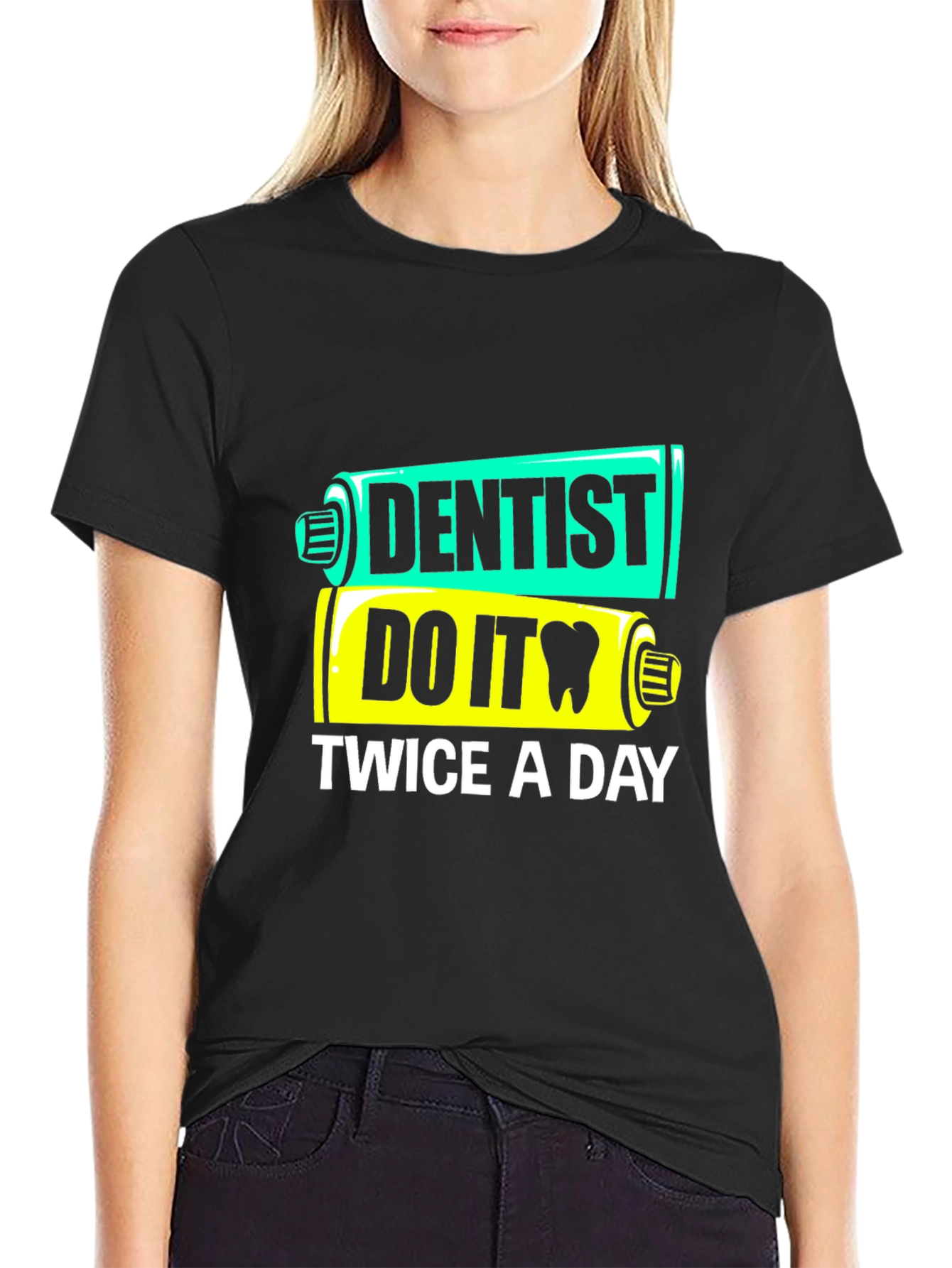 Dentist Do It Twice a Day Funny T-Shirt