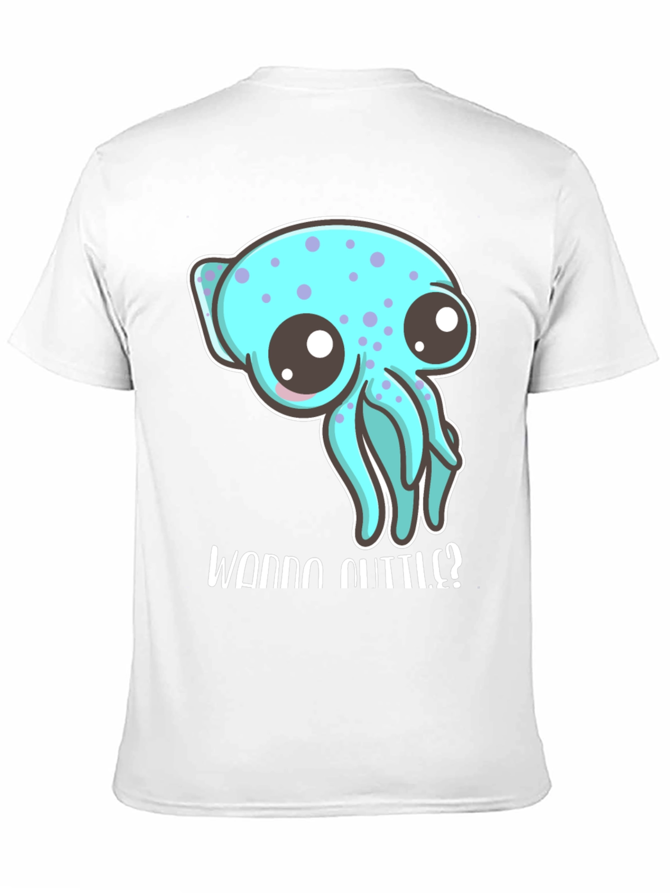 Cute Octopus T-Shirt - Wanna Cuddle?