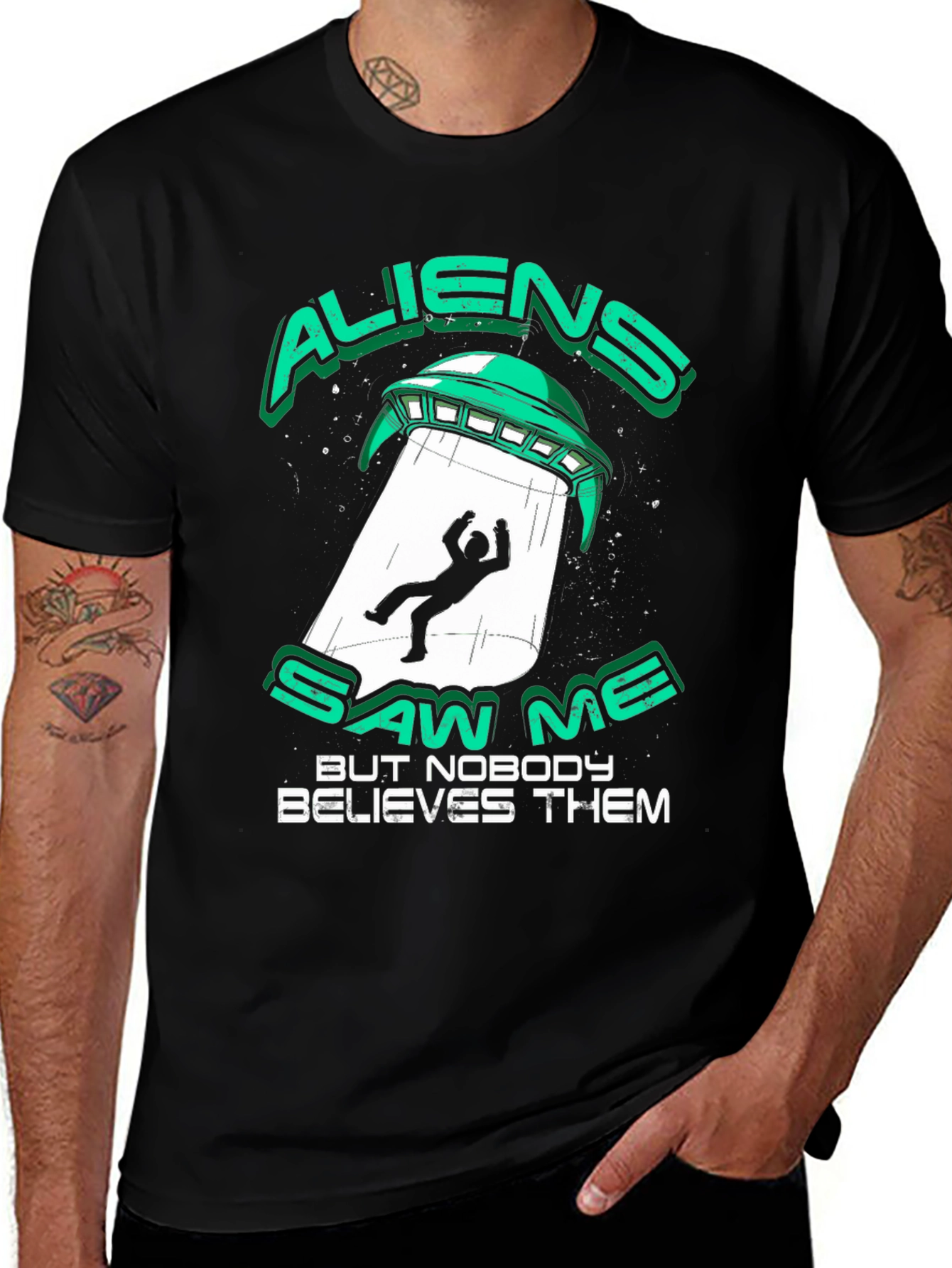 Aliens Saw Me T-Shirt - UFO Abduction Graphic Tee