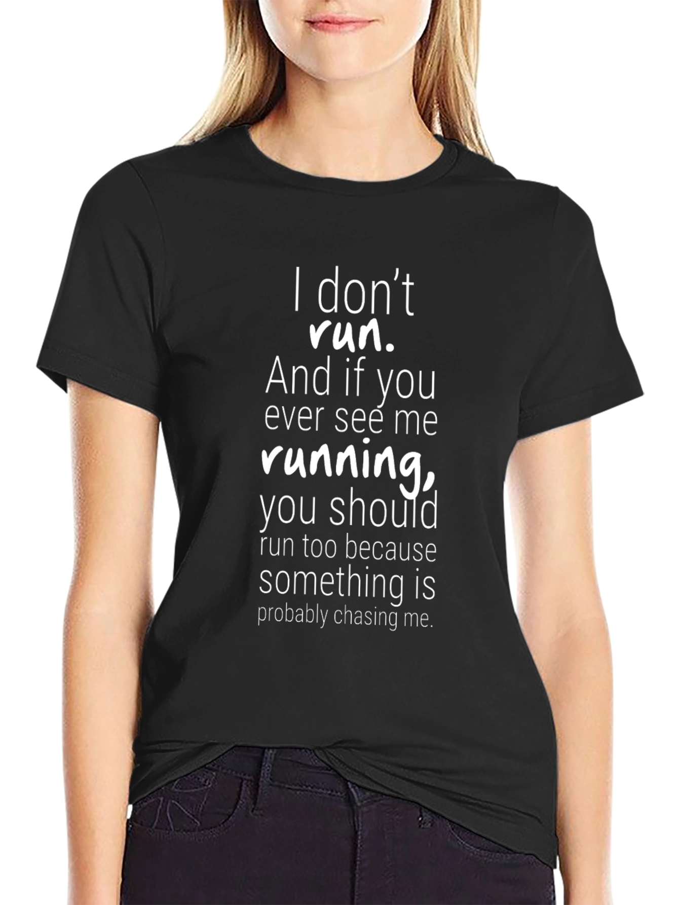 Funny I Dont Run Graphic Tee