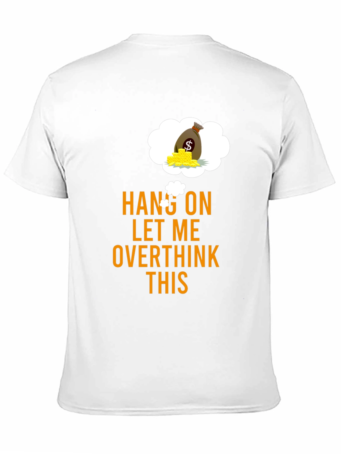 Hang On Overthink Funny Graphic Tee
