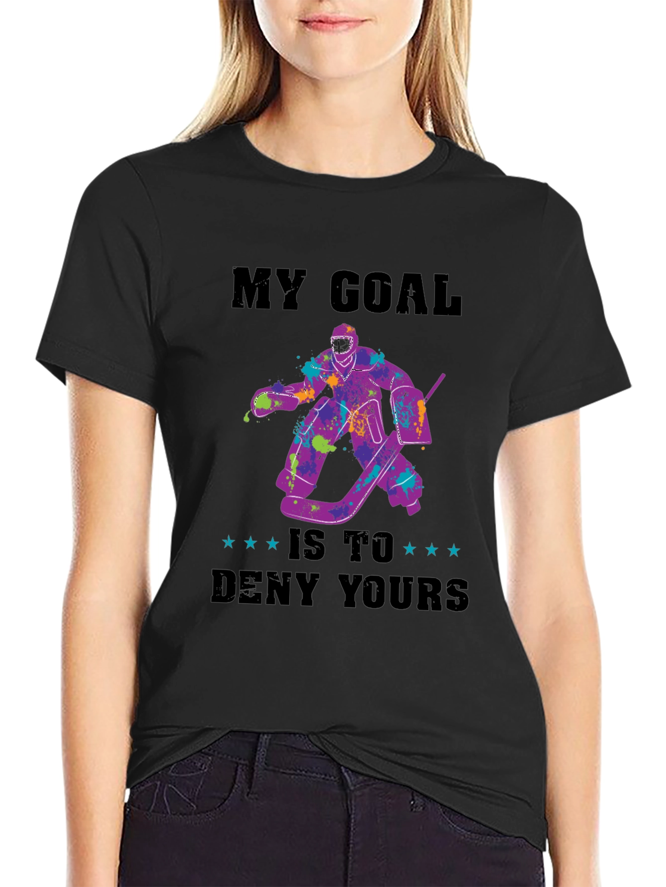 My Goal is to Deny Yours T-Shirt