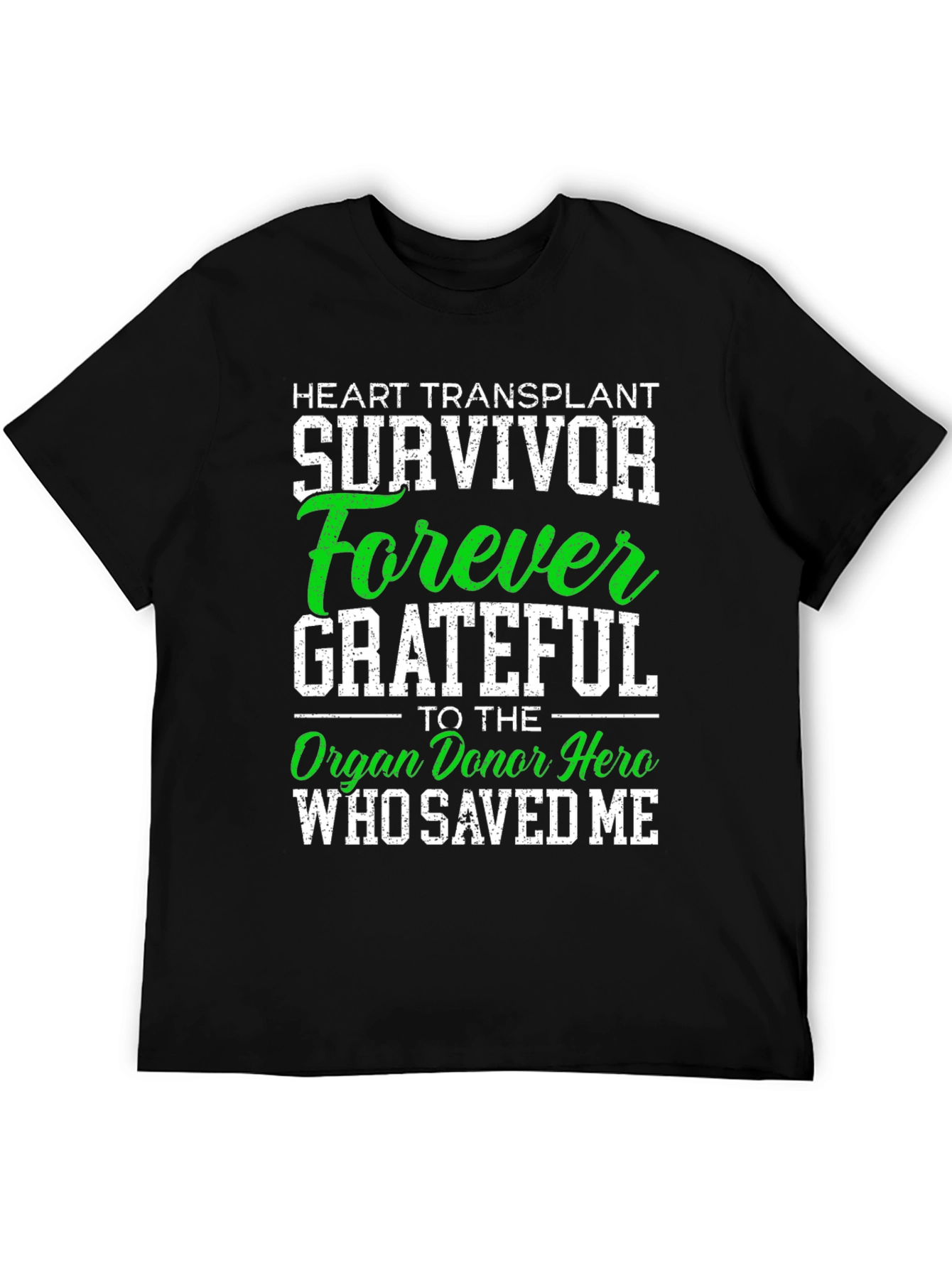 Heart Transplant Survivor Forever Grateful T-Shirt