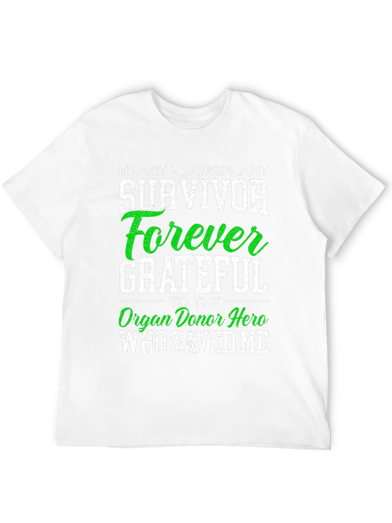 Heart Transplant Survivor Forever Grateful T-Shirt