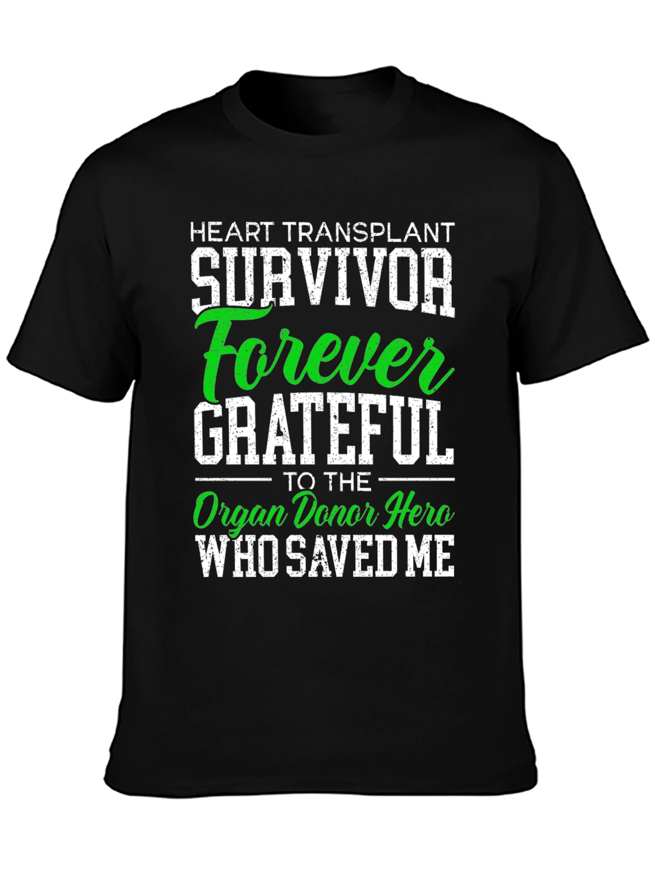 Heart Transplant Survivor Forever Grateful T-Shirt