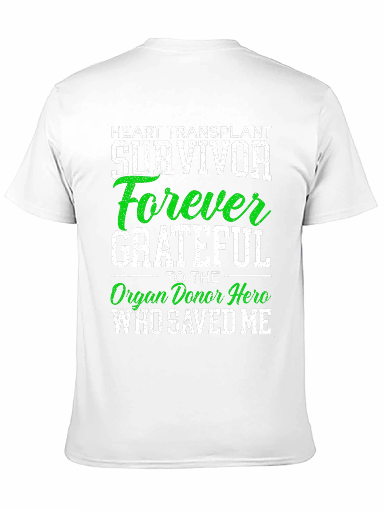 Heart Transplant Survivor Forever Grateful T-Shirt