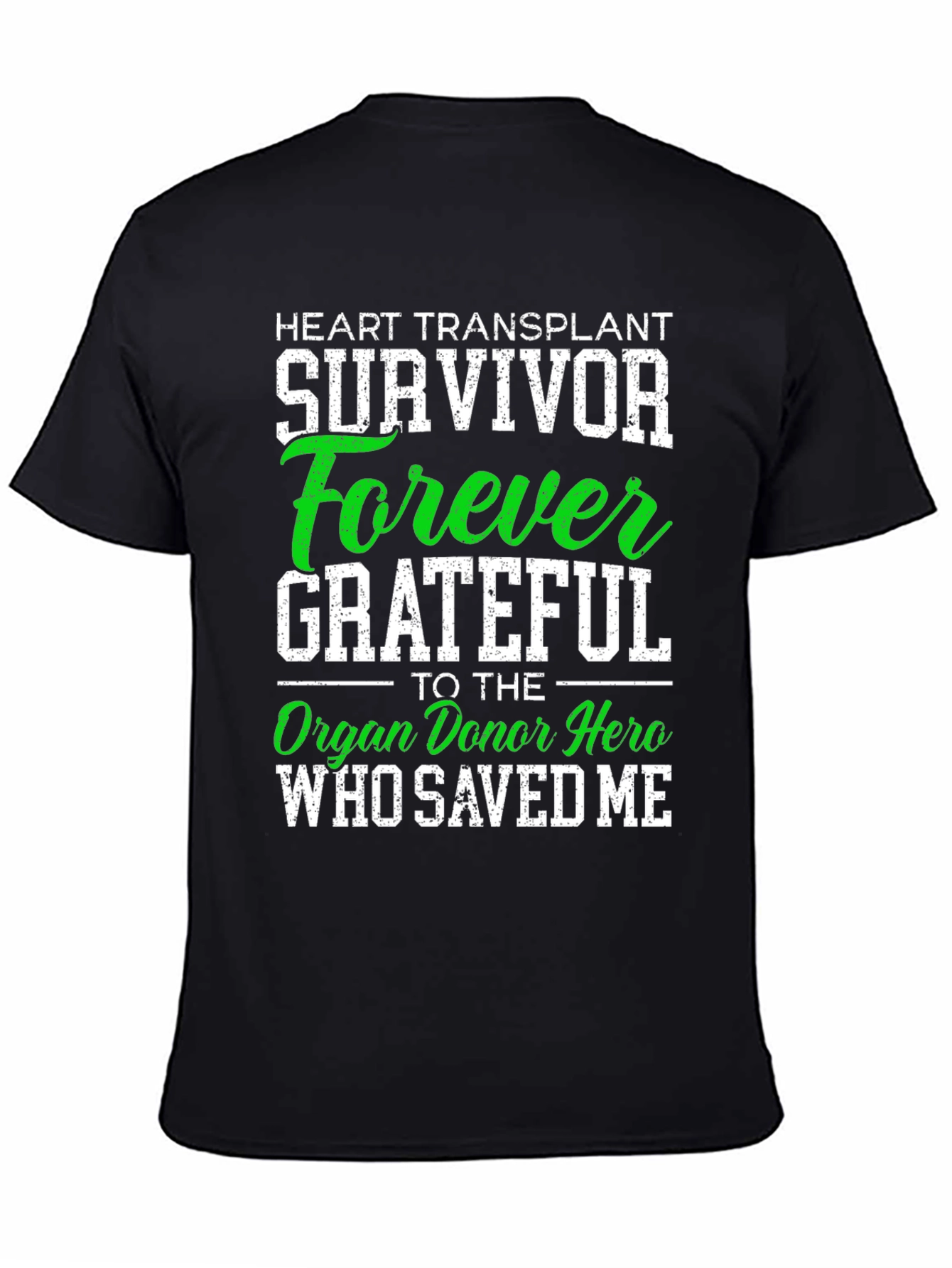 Heart Transplant Survivor Forever Grateful T-Shirt