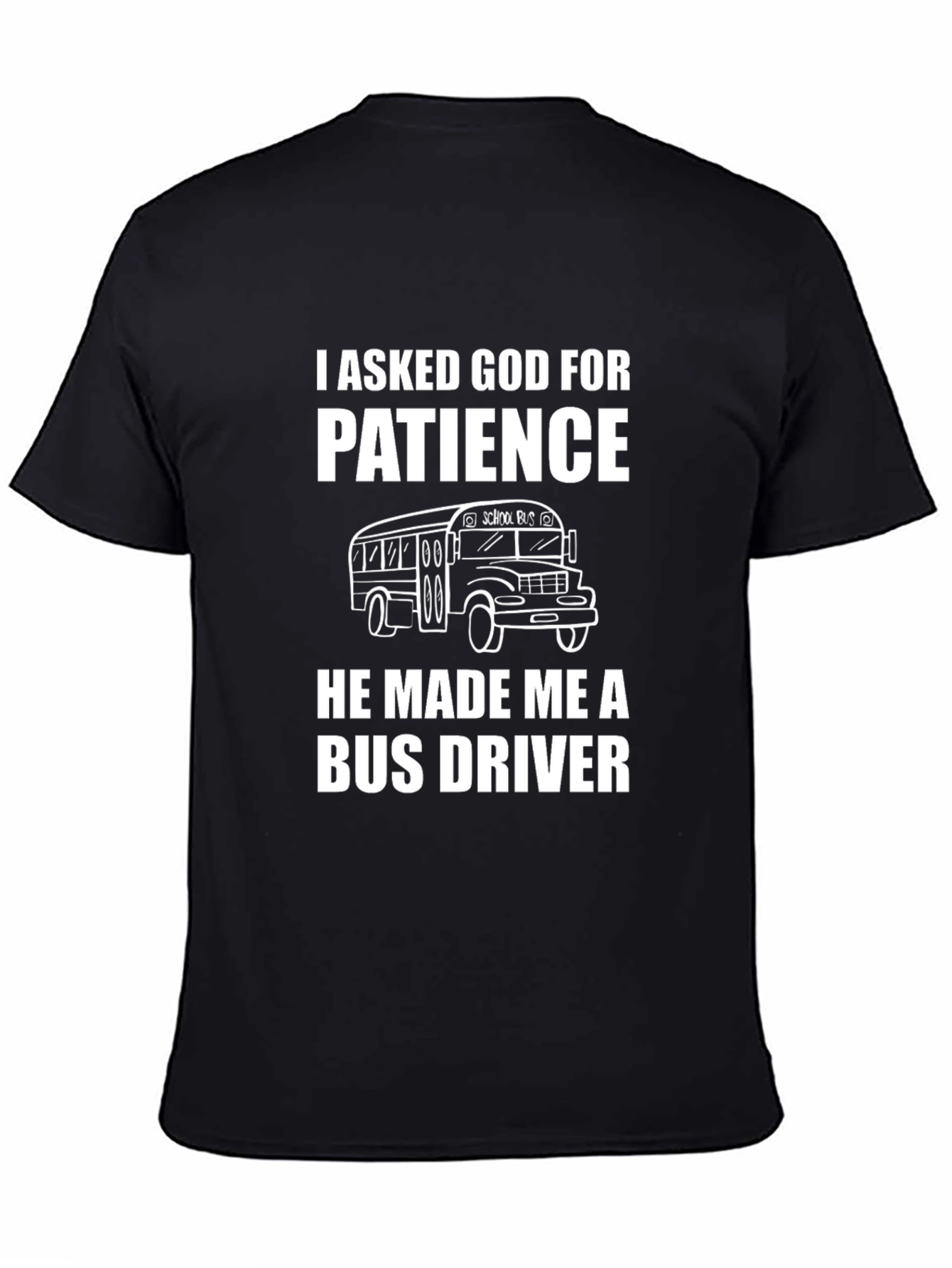 Patience Bus Driver T-Shirt