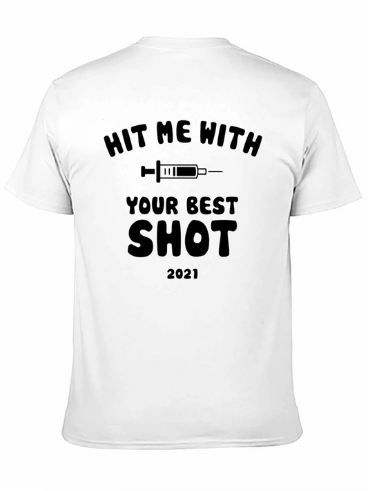 Hit Me With Your Best Shot 2021 Graphic Tee