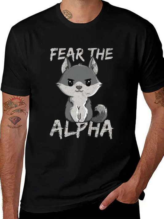 Fear The Alpha Quote For A Wolf Expert Unisex Casual T-Shirt – Clean Design For Daily Comfort