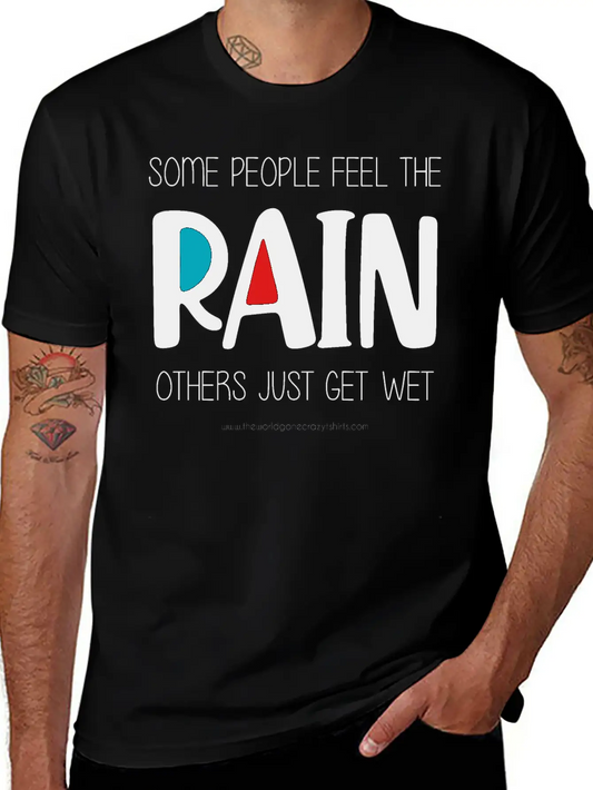 Feel The Rain Unisex Casual T-Shirt – Clean Design For Daily Comfort