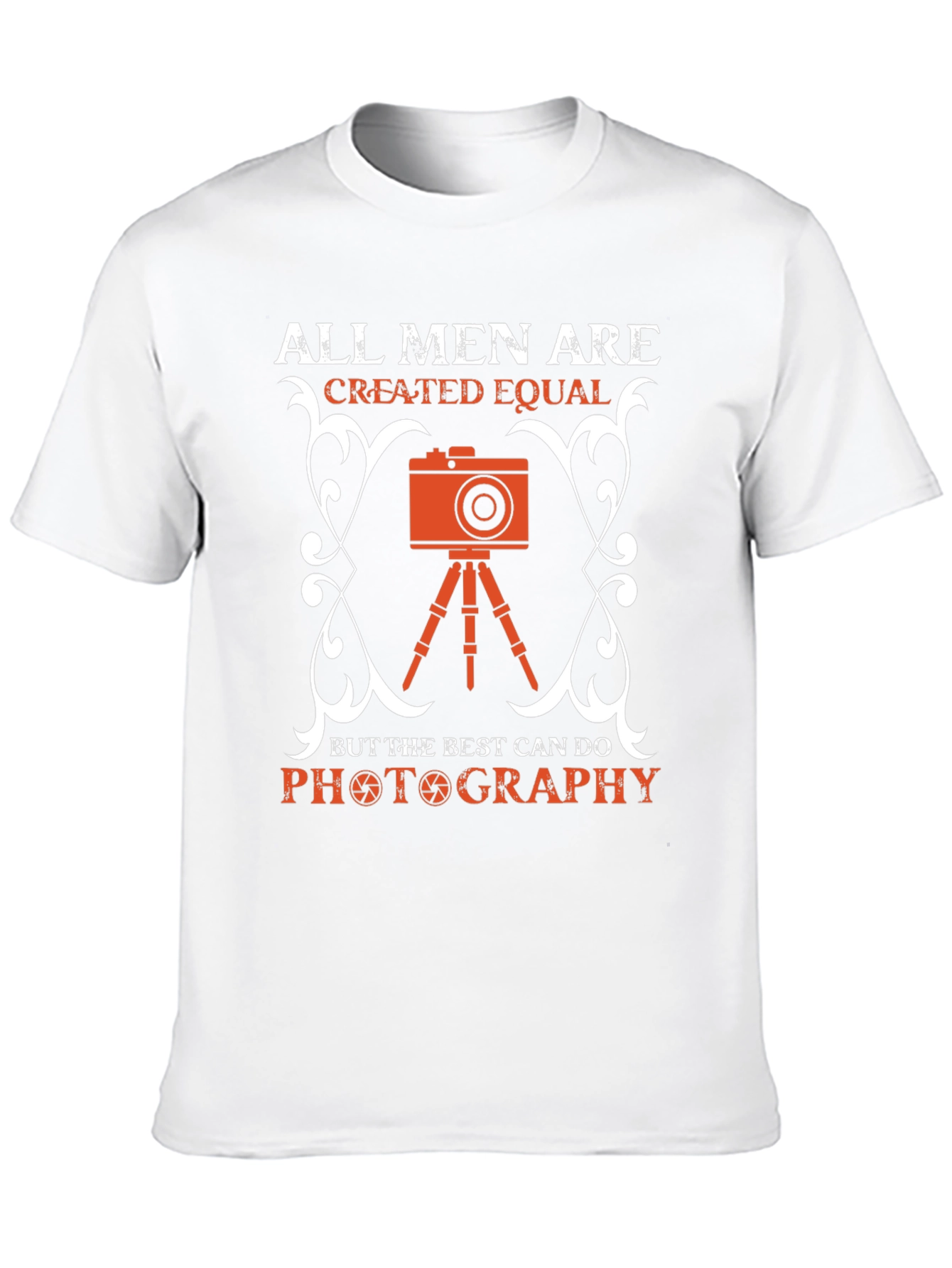 Photography Lover T-Shirt - All Men Created Equal