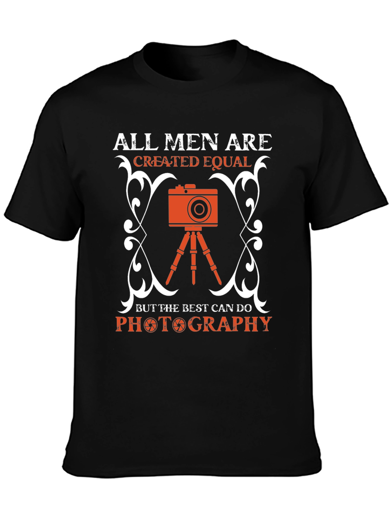 Photography Lover T-Shirt - All Men Created Equal