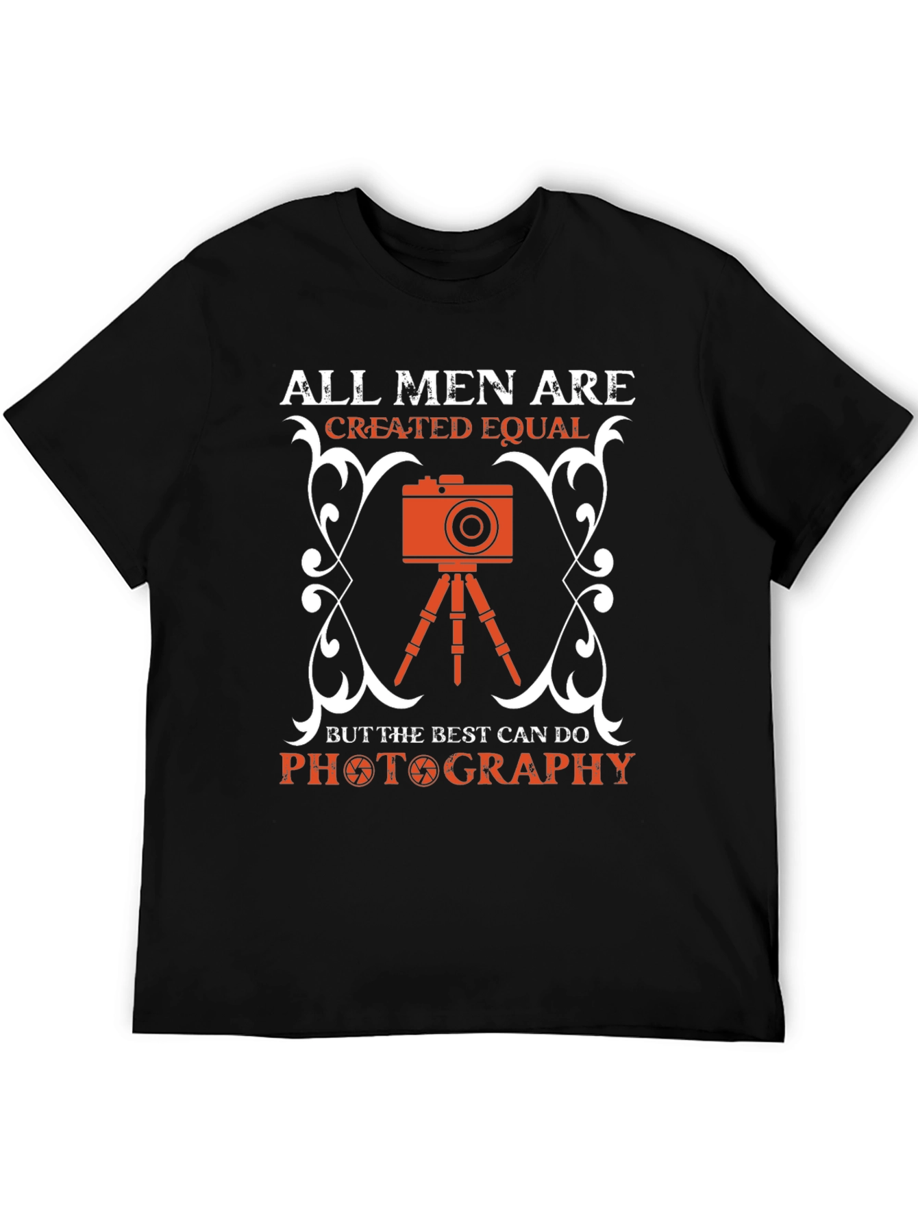 Photography Lover T-Shirt - All Men Created Equal