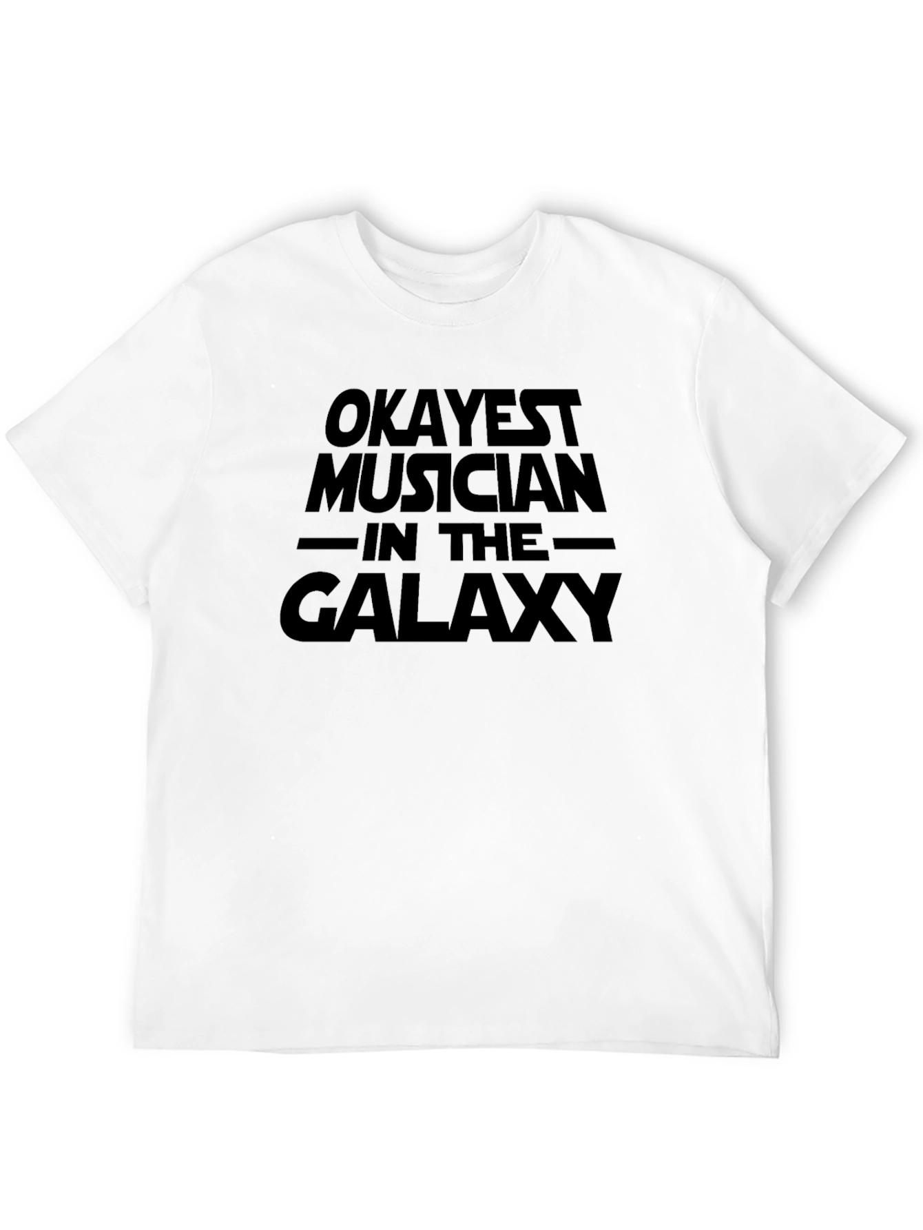 Okayest Musician in the Galaxy Black T-Shirt