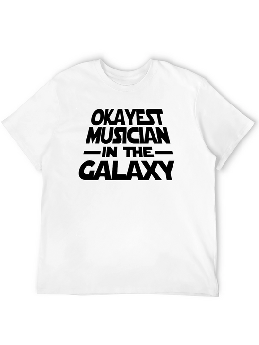Okayest Musician in the Galaxy Black T-Shirt