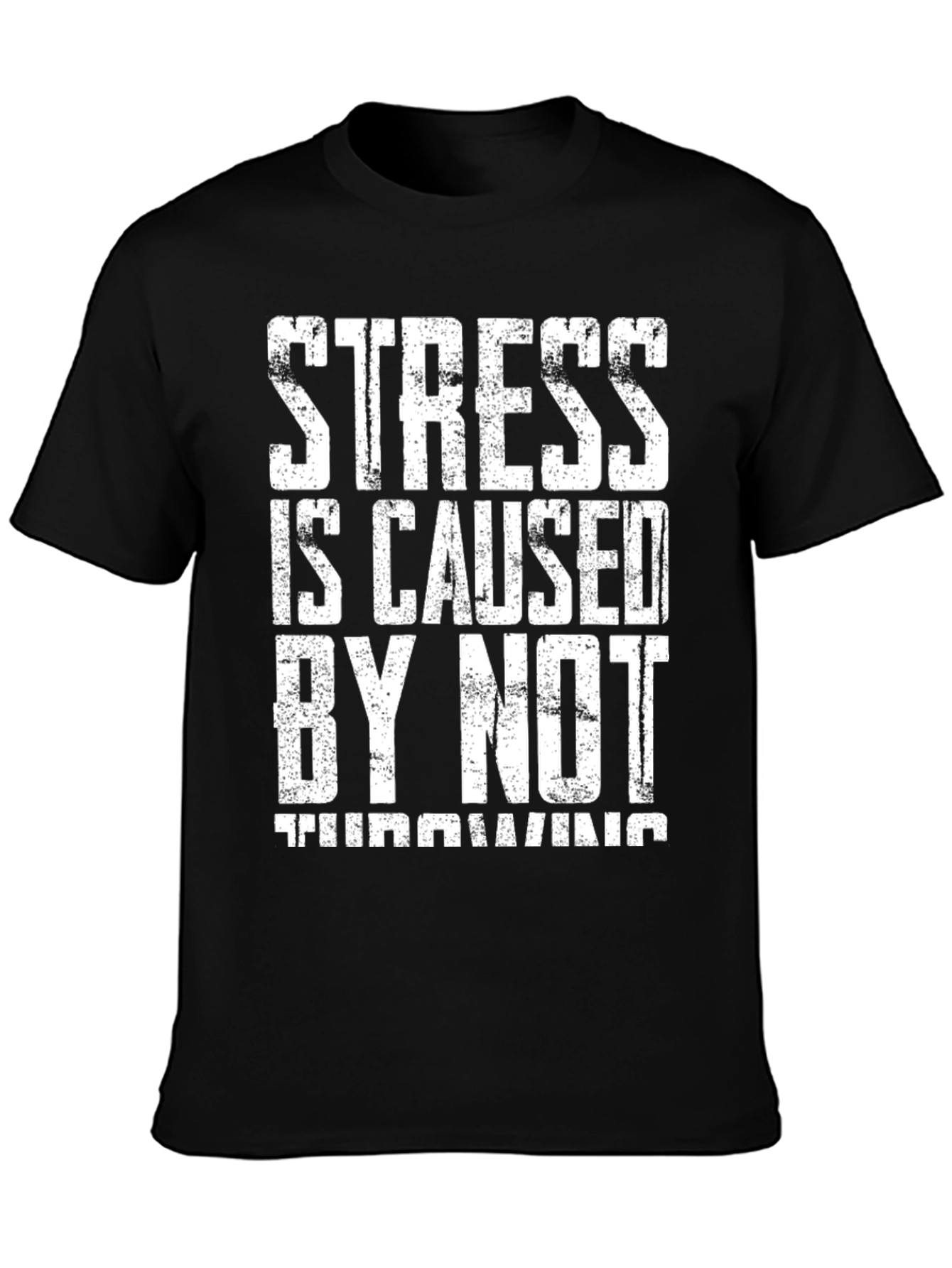 Stress Throwing T-Shirt